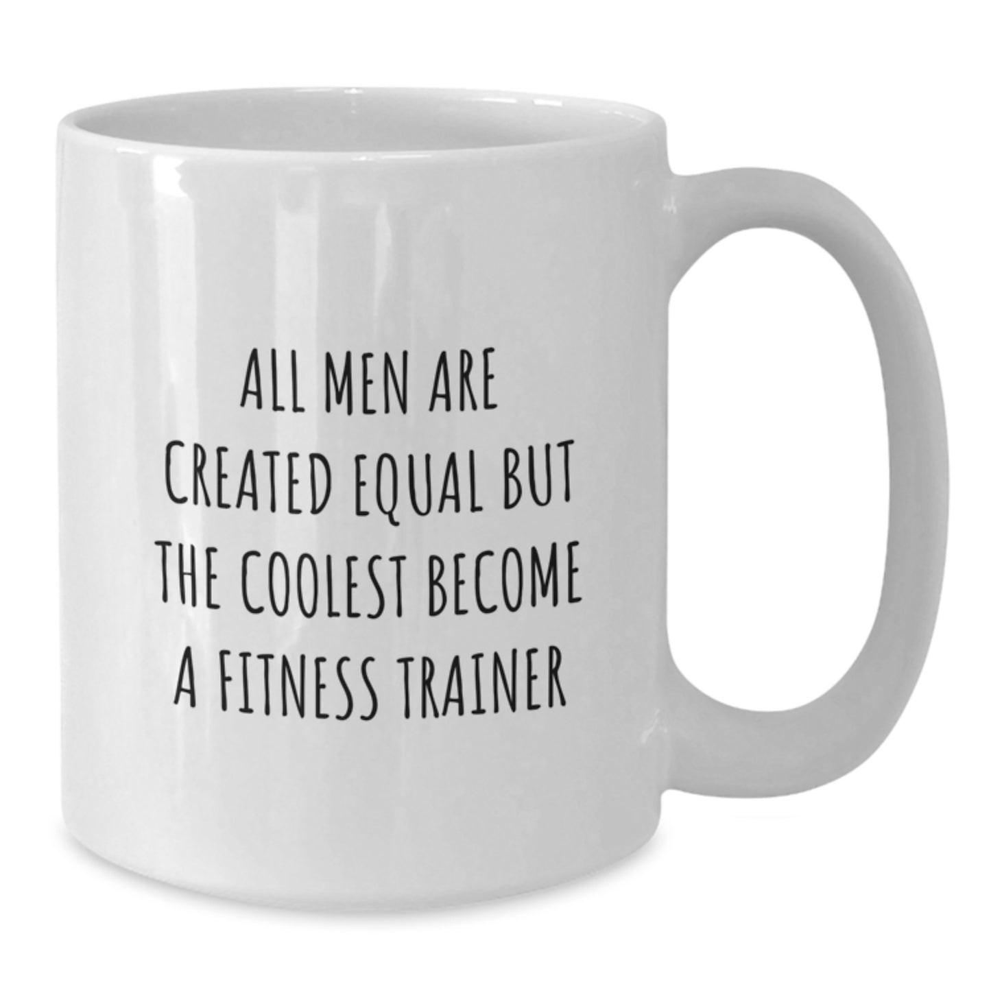Funny Fitness Trainer Quote White Coffee Mug Gifts from Men, Perfect for Fitness Trainer Friends and Family on Father's Day - Additional