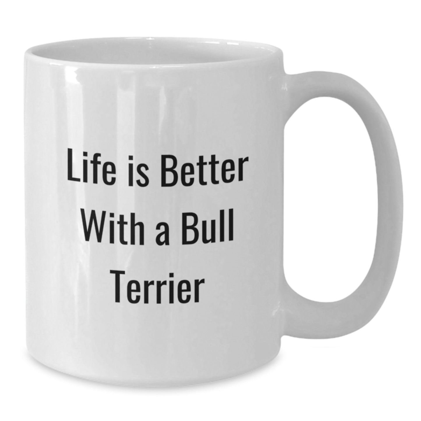 Bull Terrier Dog Lovers Gifts for Men, Funny Quotes White Coffee Mug, Graduation Unique Gifts from Men to Family - Additional