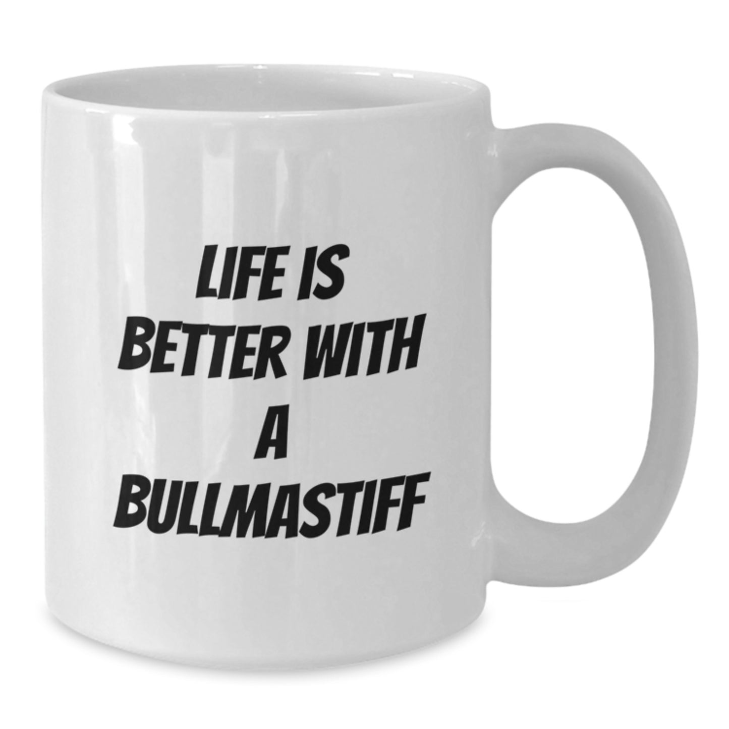 Funny Bullmastiff Dog Gifts, White Coffee Mugs for Graduation, Life Is Better With A Bullmastiff, Gifts from Family, Gifts for Bullmastiff Dog Lovers - Additional