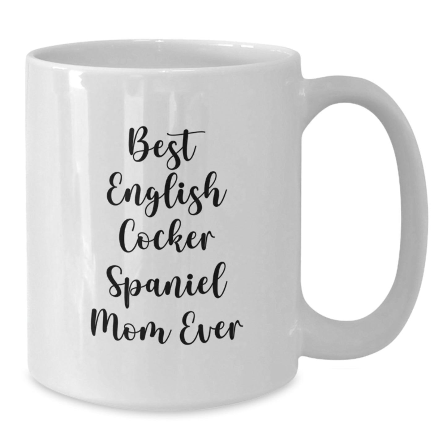 Funny English Cocker Spaniel Dog Mom Gifts from Men Women Friends - Best English Cocker Spaniel Mom Ever White Coffee Mug for Valentine's - Additional