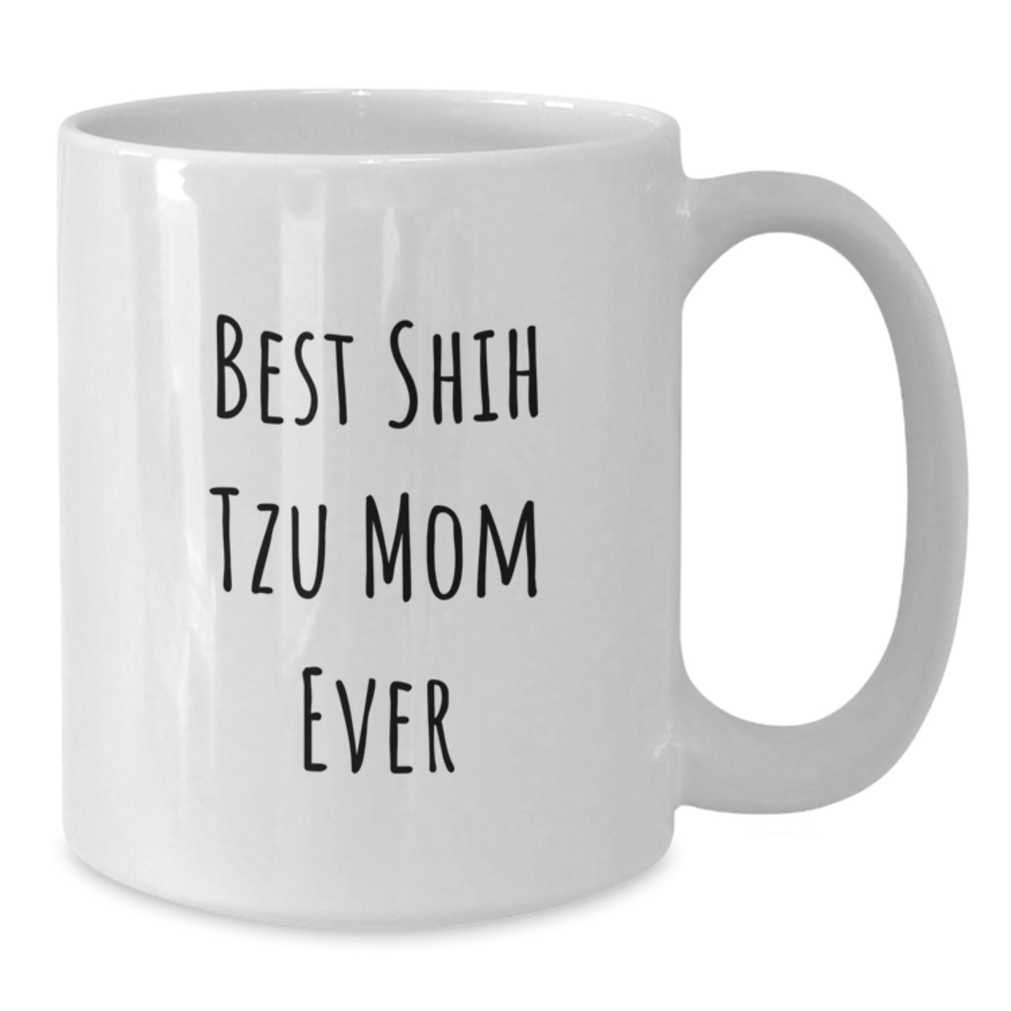 Funny Shih Tzu Dog Mom White Coffee Mug - Valentine's Unique Gifts from Friends for Women - Additional