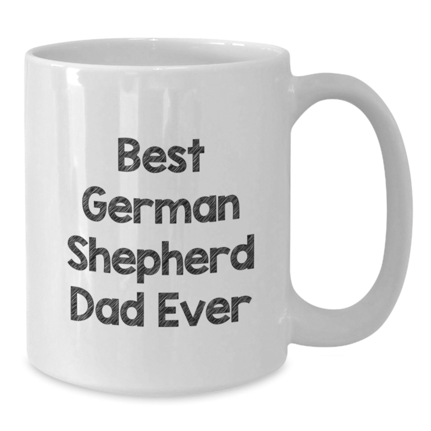 Funny German Shepherd Dad Ever Gifts from Men to Graduating German Shepherd Dog Owners, Unique White Coffee Mug for Him - Additional