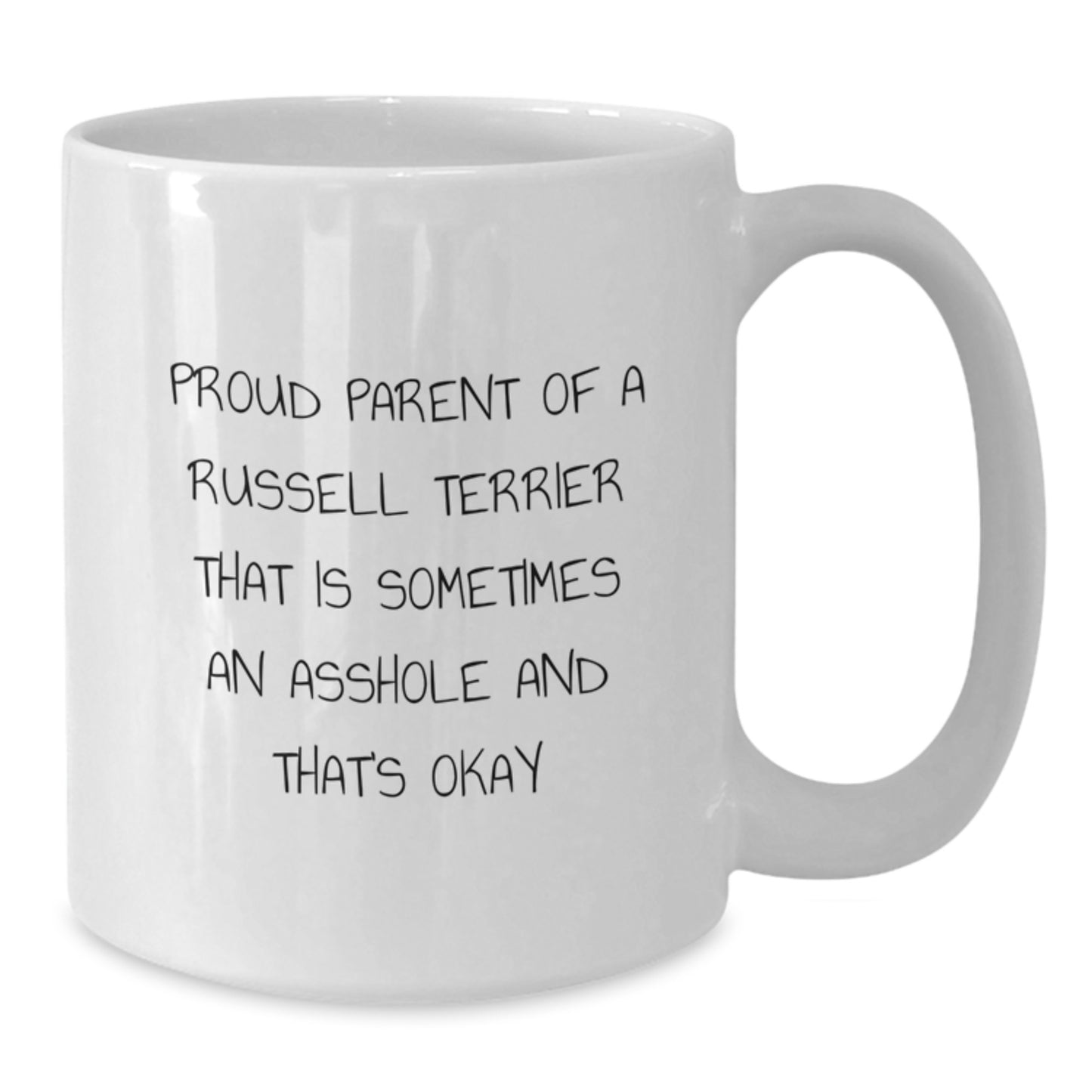 Funny Russell Terrier Dog White Coffee Mugs, Gifts from Men to Proud Parents on Mother's Day - Additional