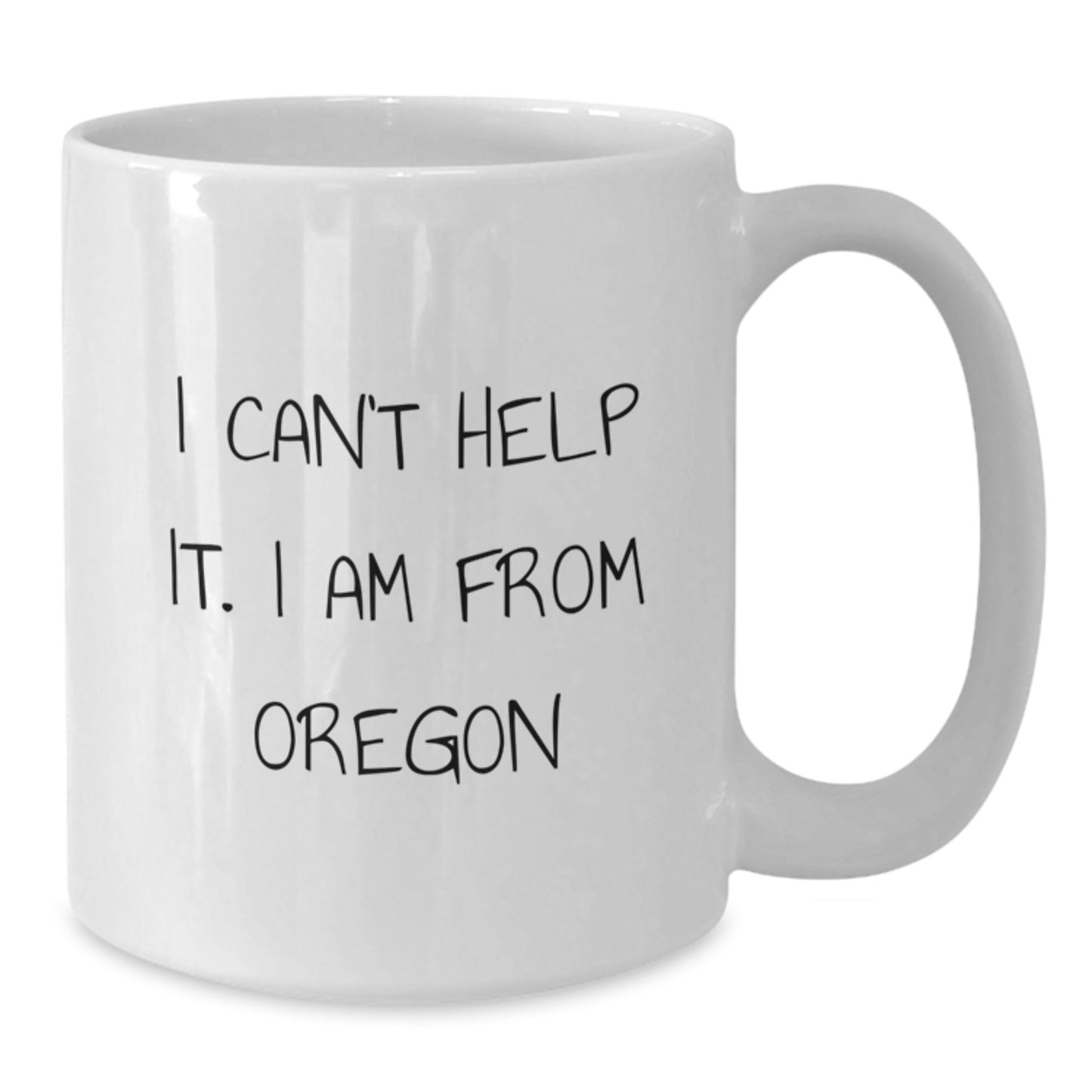 Oregon Proud Gifts from Friends for Oregon Lovers, White Coffee Mug with Funny Quote, 11oz or 15oz Capacity, Ceramic, Microwave and Dishwasher Safe, Ideal Gift for Graduation - Additional