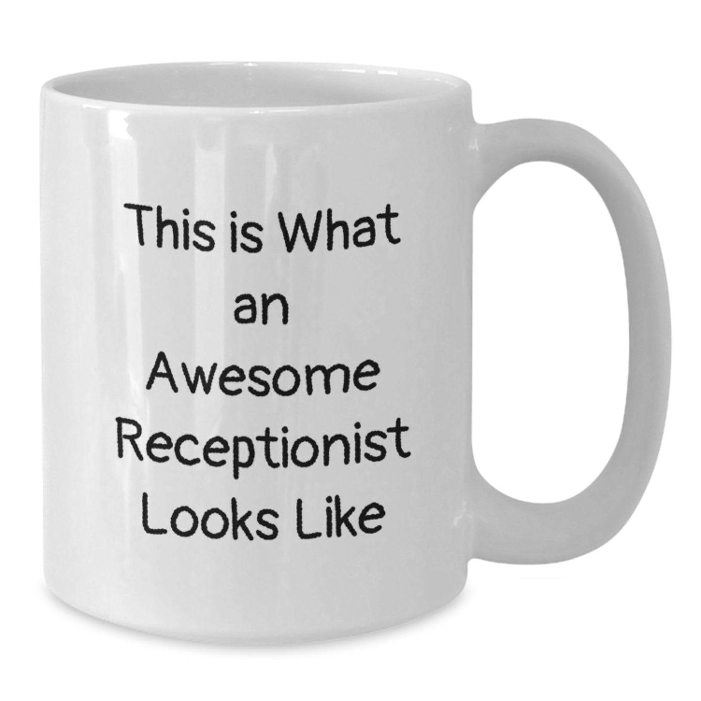Funny Gifts from Friends for Awesome Receptionist - This Is What An Awesome Receptionist Looks Like White Coffee Mug, Perfect for Birthday - Additional