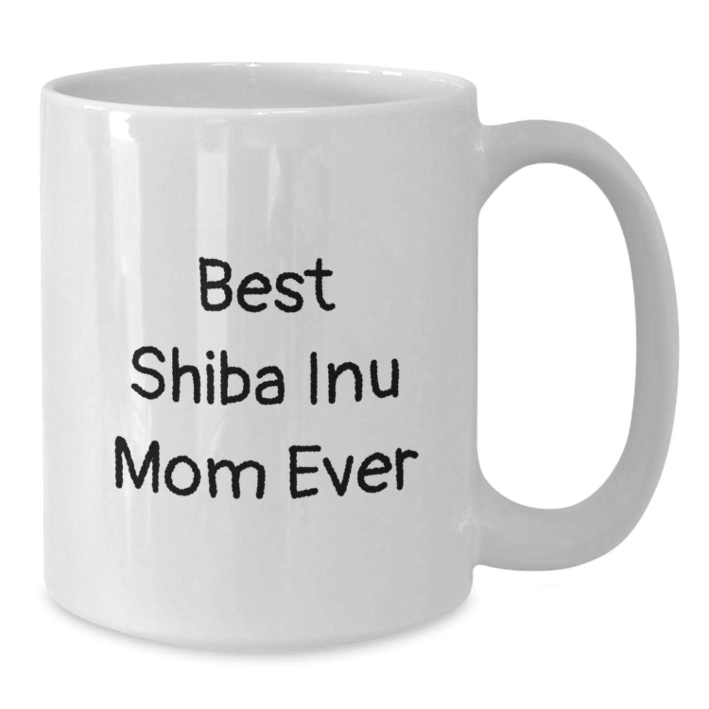 Funny Shiba Inu Mom Gifts from Friends for Shiba Inu Dog Lover on Valentine's Unique White Coffee Mug, Best Shiba Inu Mom Ever Quote, 15oz Ceramic Mug, Microwave and Dishwasher Safe - Additional