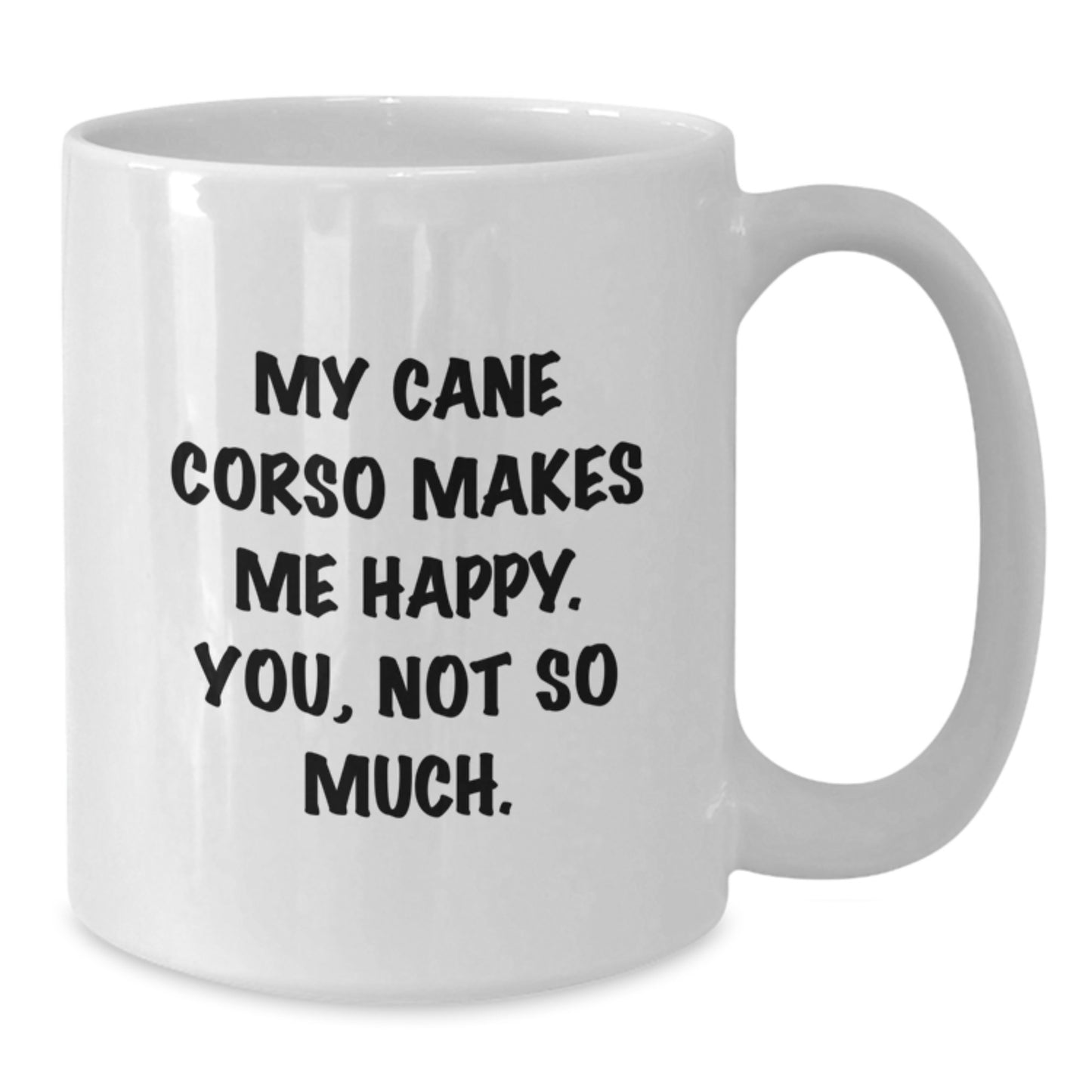 Cane Corso Dog Lovers Funny Mug Gifts from Men to Cane Corso Dog Owners on Birthday - Additional