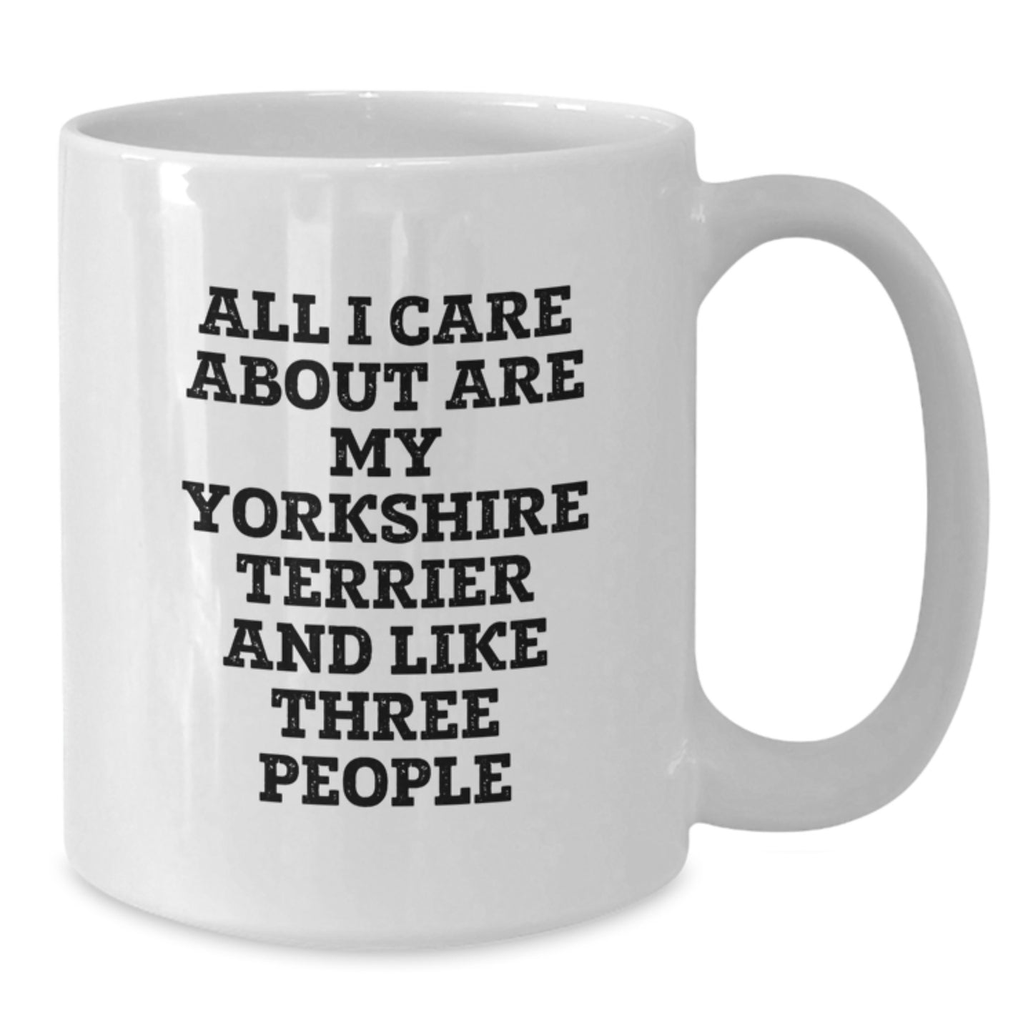 Funny Yorkshire Terrier Dog White Coffee Mugs for Birthday, Gifts from Friends to Yorkshire Terrier Dog Owners, Cute White Ceramic Mug with 11oz or 15oz Capacity - Additional