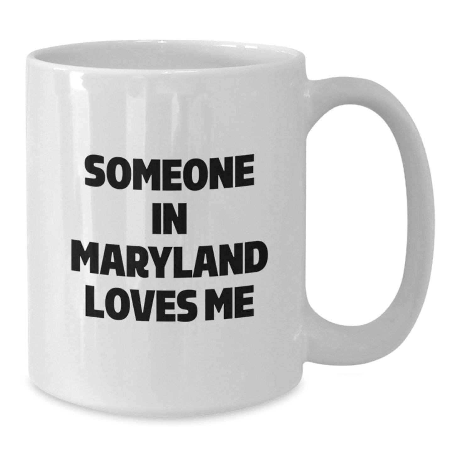 Maryland Inspired Funny Quote Coffee Mug Gifts from Friends and Family, White, 11oz or 15oz, Ceramic, Microwave and Dishwasher Safe - Additional