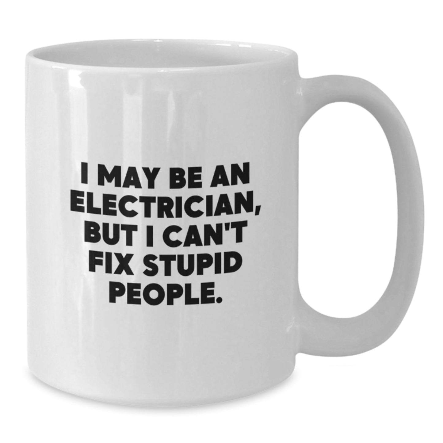 Funny Electrician Gifts White Coffee Mugs for Valentine's - Electrician Quote Mug from Friends for Coworkers - Unique White Coffee Mug for Valentine's - Additional