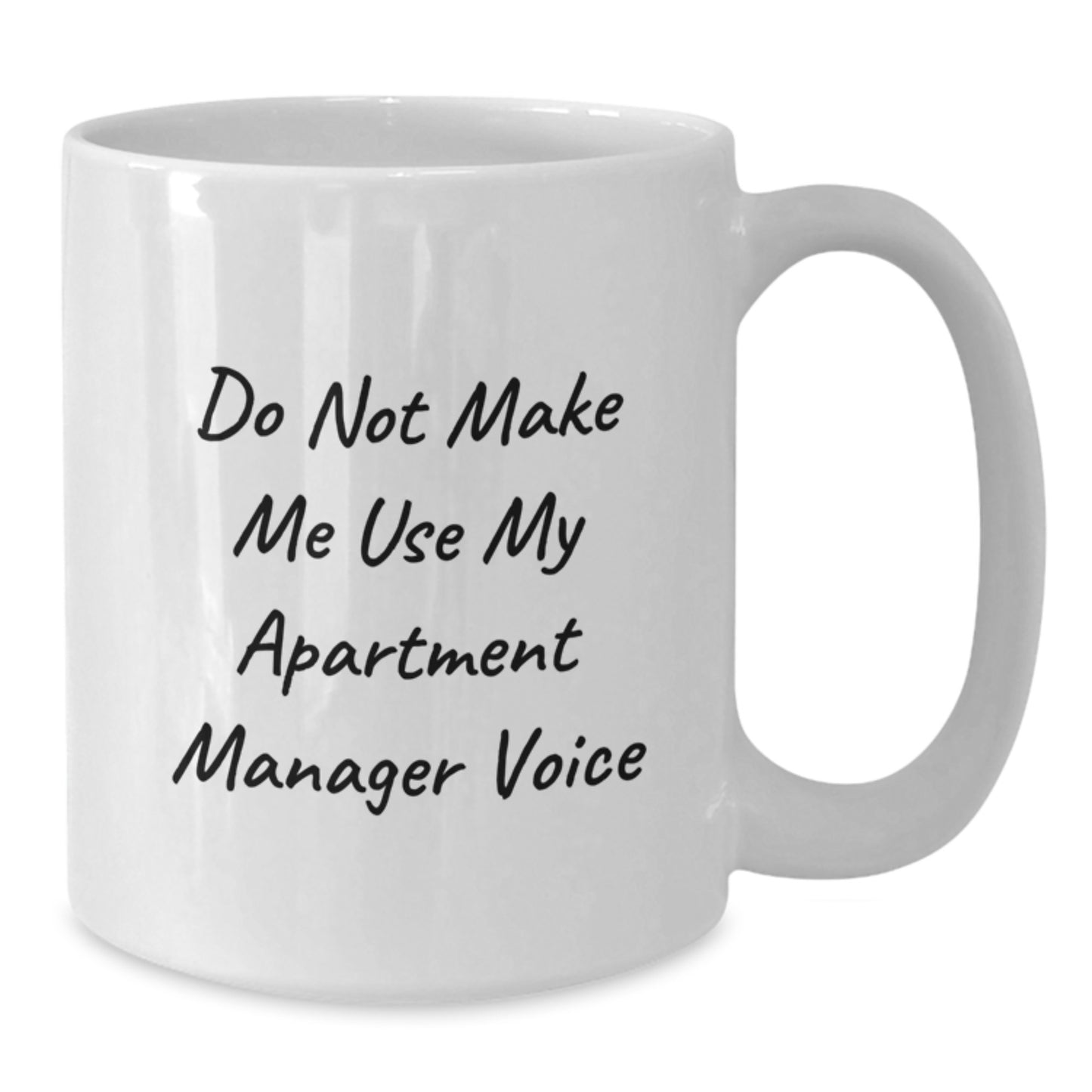 Funny Quotes Gifts for Apartment Manager - White Coffee Mugs from Friends - Mother's Day Unique Gifts for Apartment Managers - Additional