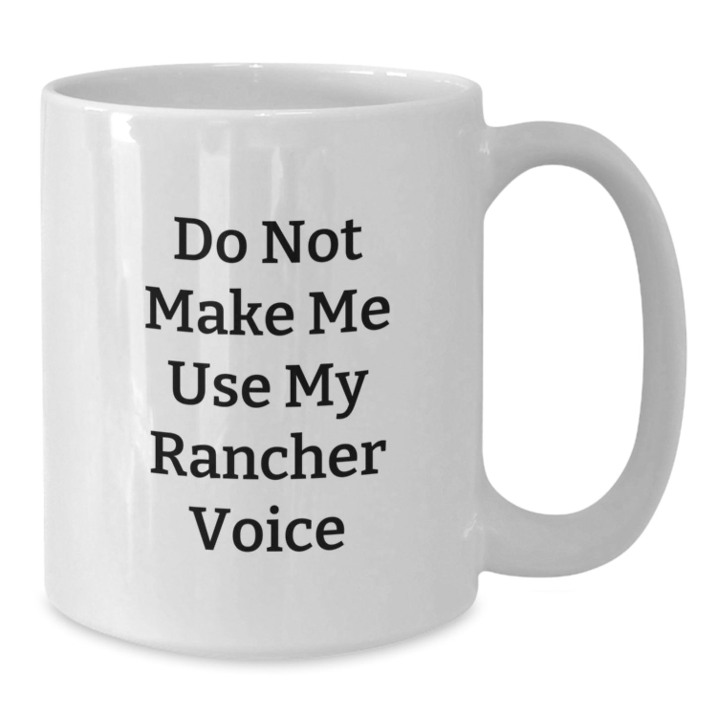Funny Rancher Gifts from Friends - White Coffee Mug, Inspirational Quote for Rancher Graduation Unique - Additional