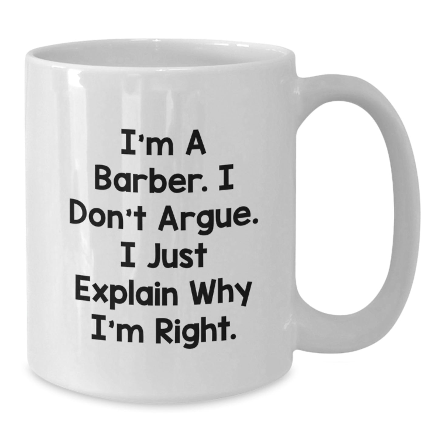 Funny Quote Barber White Coffee Mug Gifts for Barber from Friends - Additional