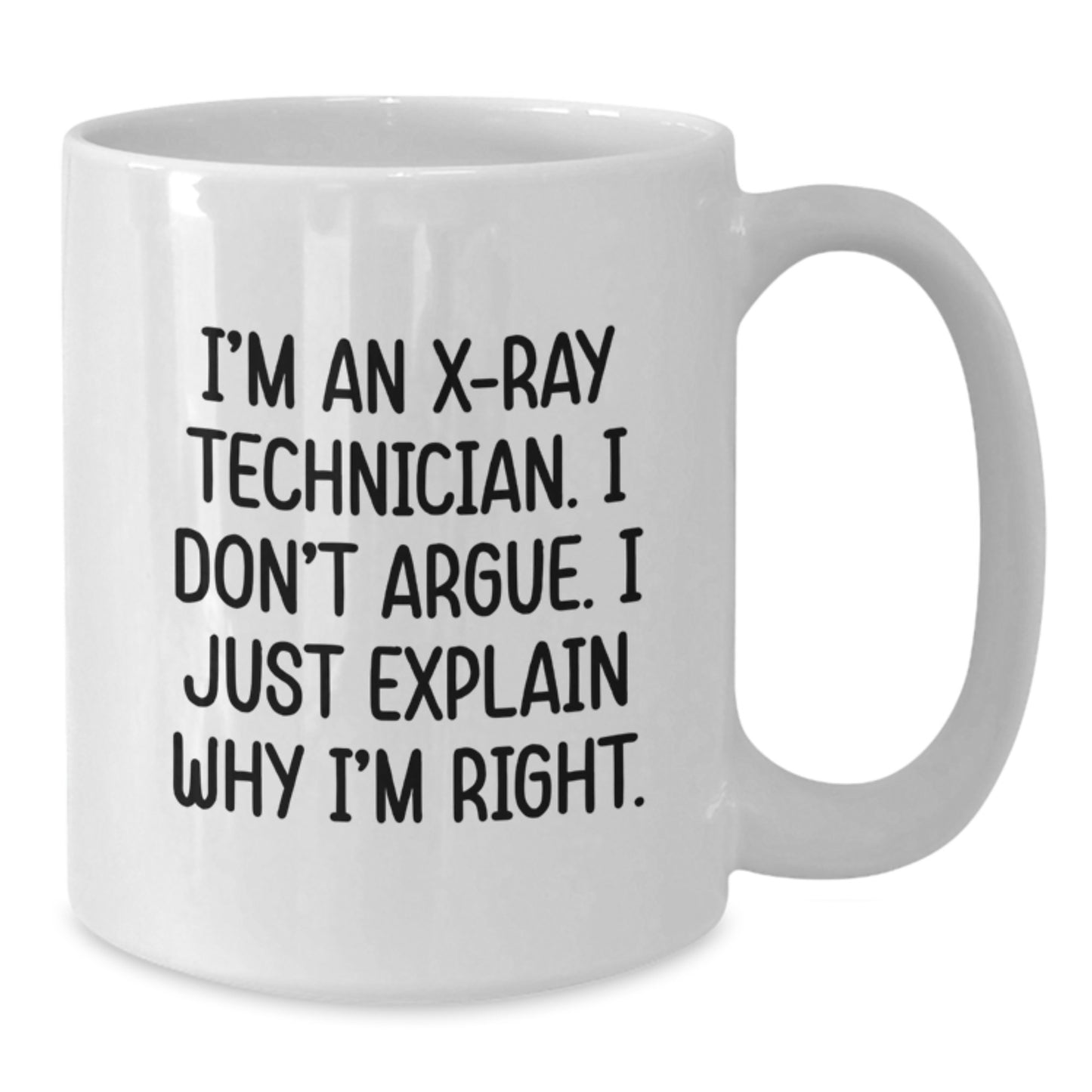 Funny X-Ray Technician White Coffee Mug Gifts from Men for Mother's Day - Additional