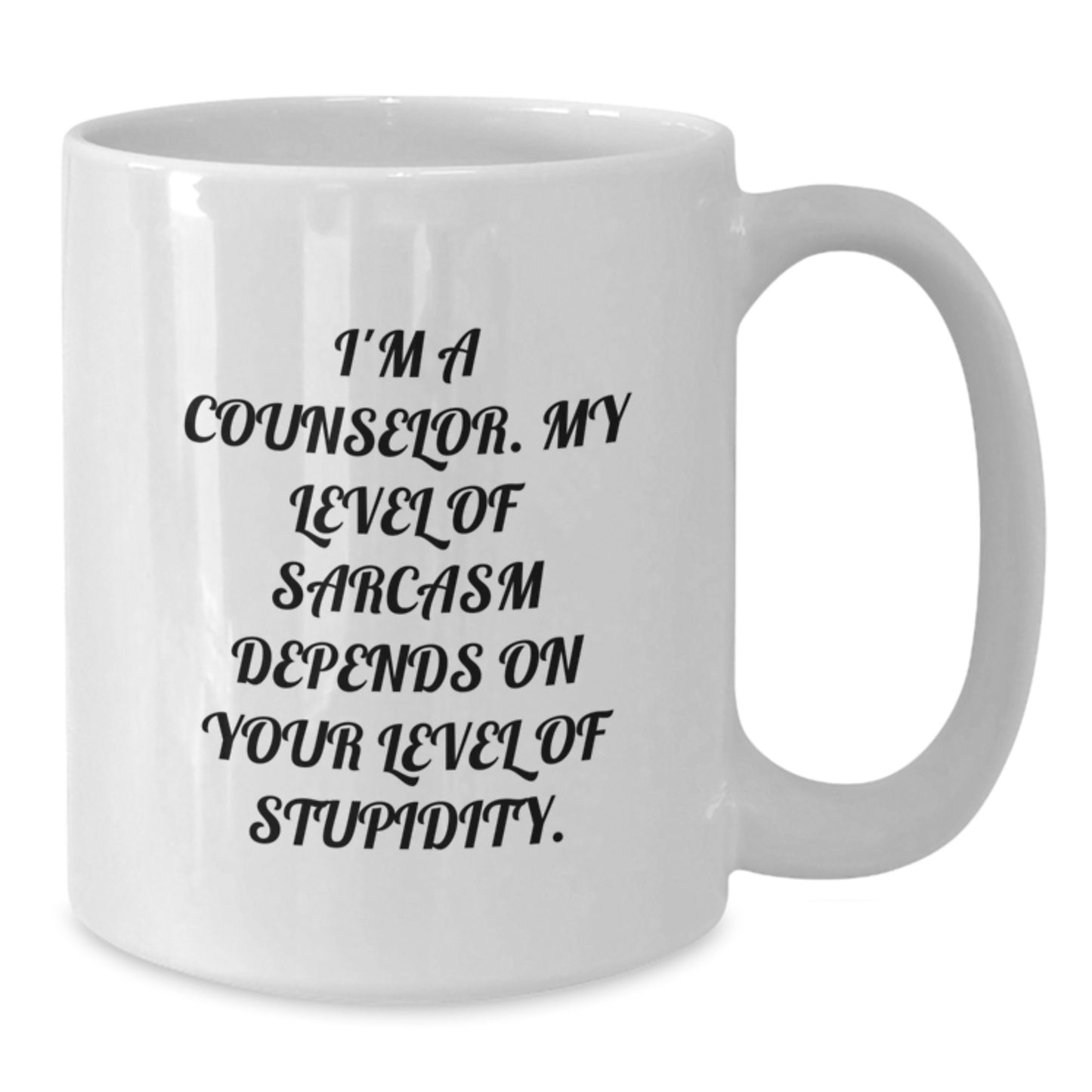 Gifts from Friends, Counselor Humor Coffee Mug, Funny Sarcasm Quote for Graduation - Additional