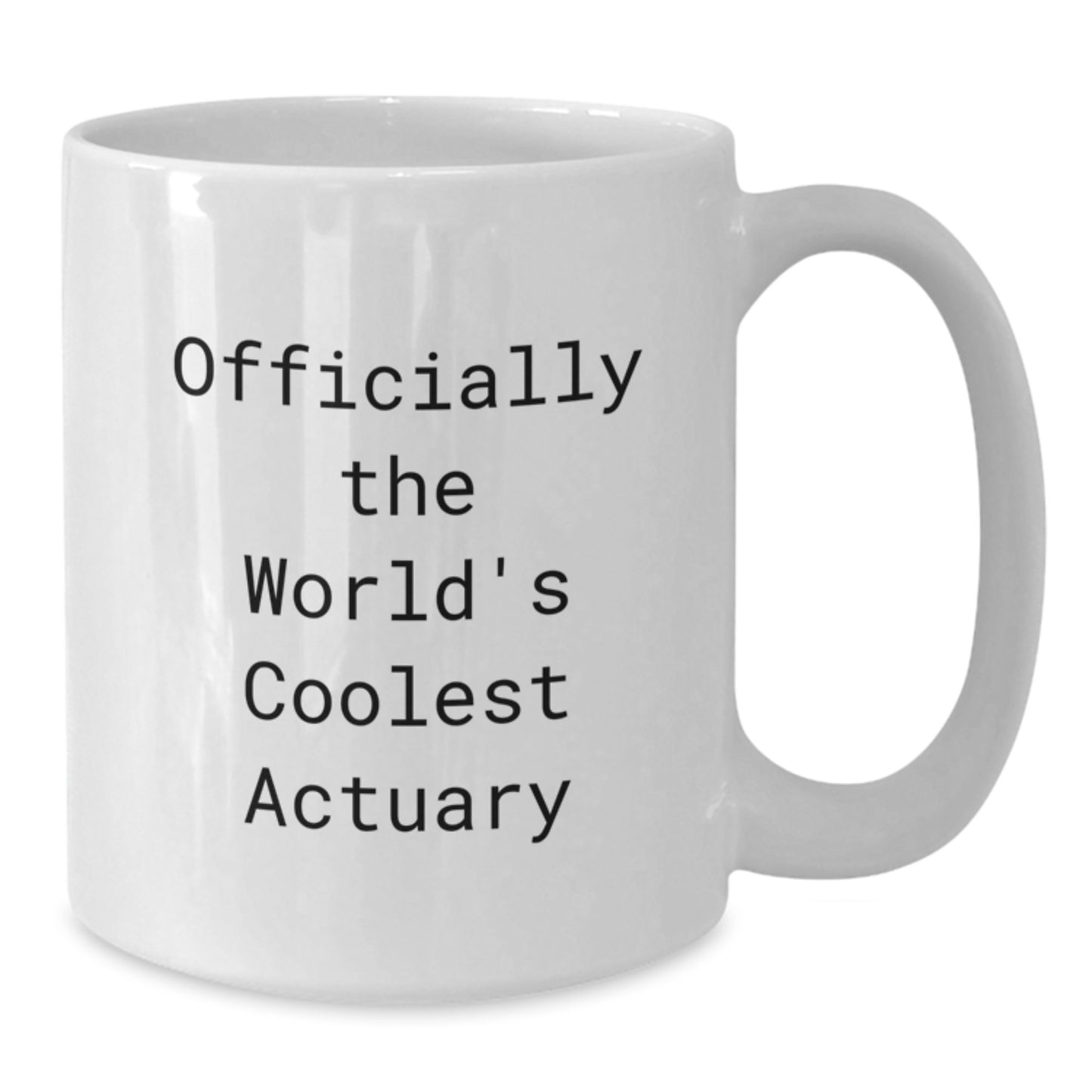 Funny Actuary Gifts for Him, Unique White Coffee Mug - Officially The World's Coolest Actuary, Valentine's Unique Gifts from Men to Actuary Colleagues - Additional