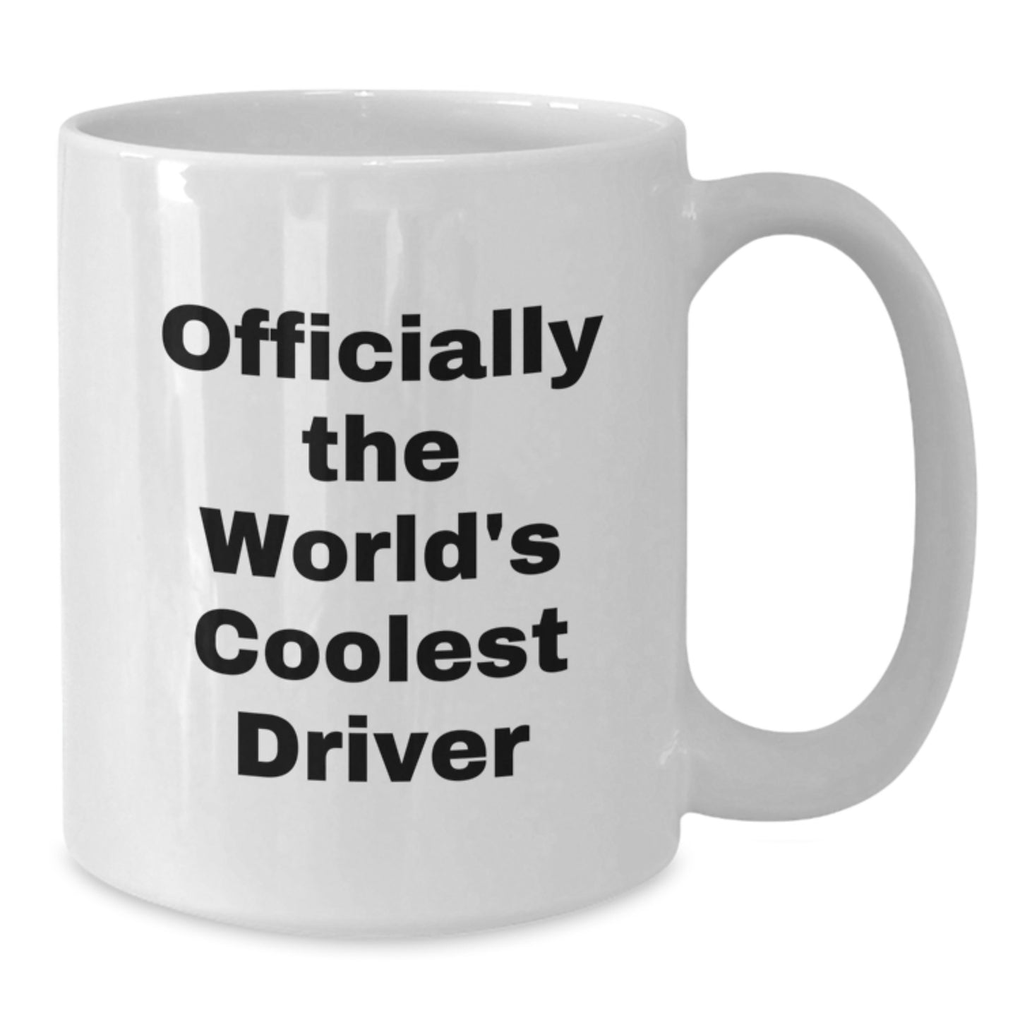 Funny Driver Gifts from Friends on Valentine's - 'Officially The World's Coolest Driver' White Coffee Mug for Him - Additional