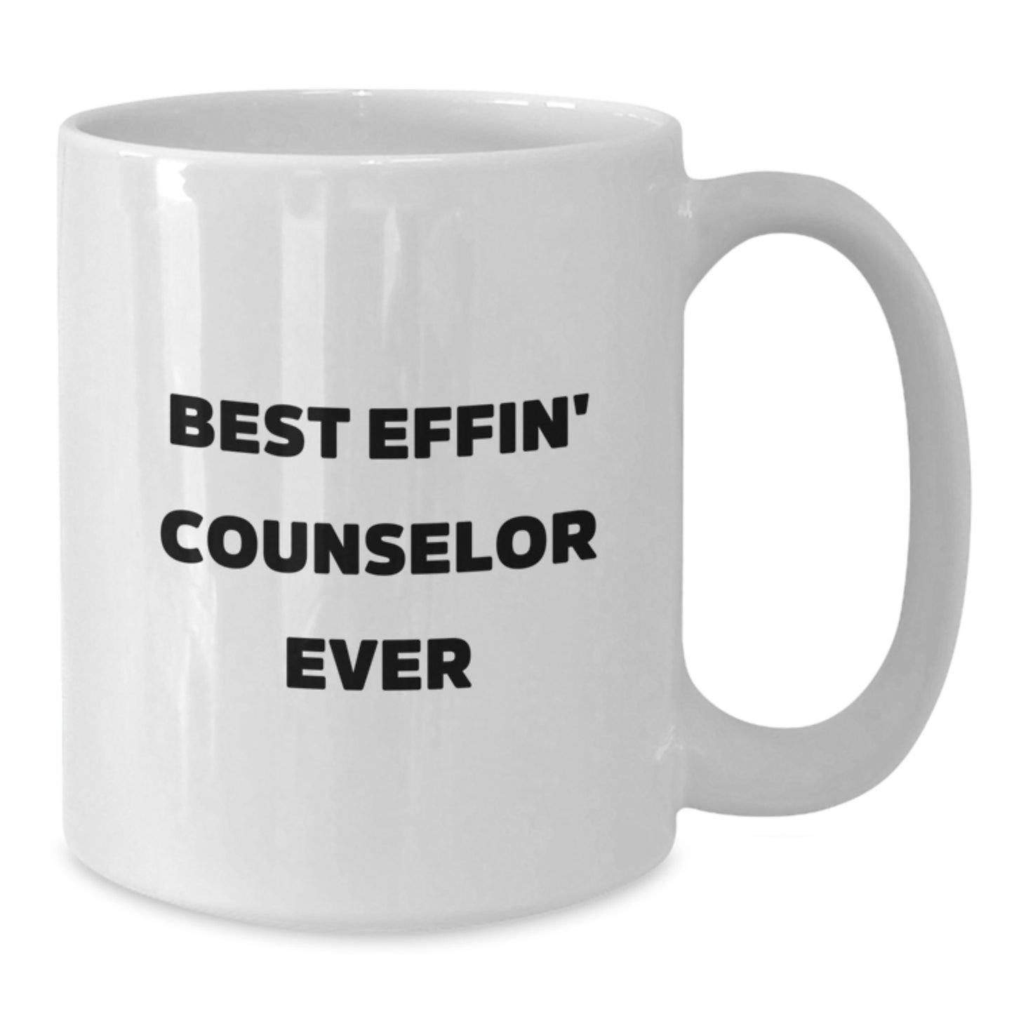 Funny Counselor Gifts from Friends, White Coffee Mug for Counselor, Best Effin' Counselor Ever - Additional