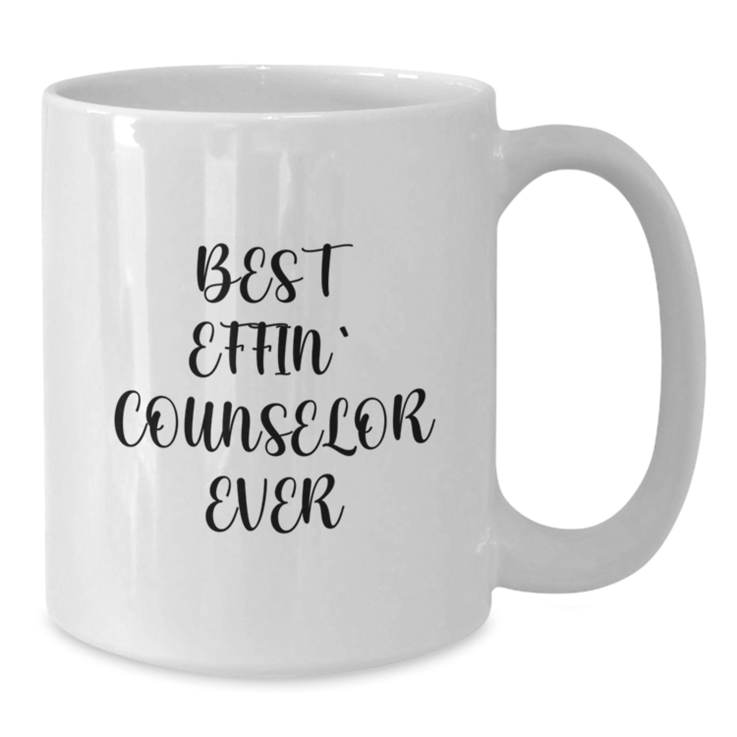 Funny Counselor Gifts from Friends and Family for Graduation Unique White Coffee Mugs with 'Best Effin' Counselor Ever' Quote - Additional