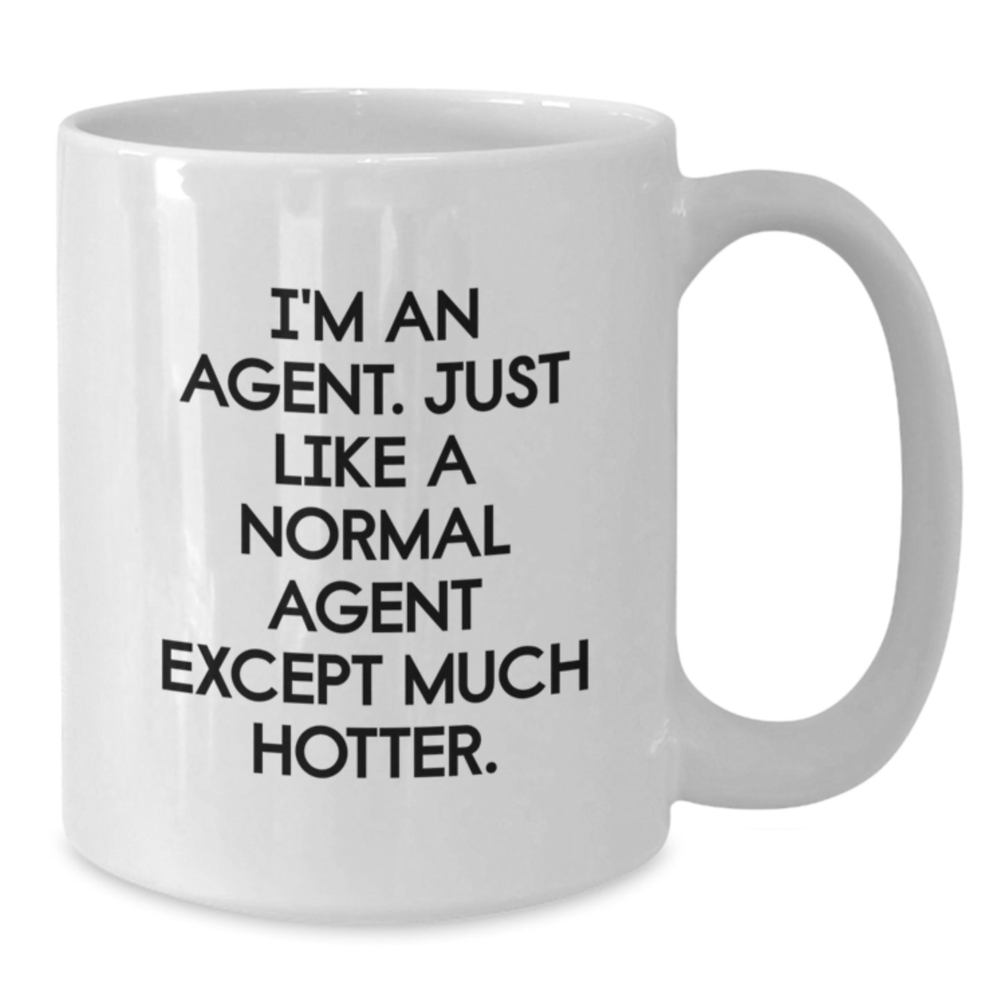 Agent White Coffee Mug, Ideal Gift for Agent on Father's Day - Funny Quote 'I'm An Agent', Gifts from Men to Agent - Additional