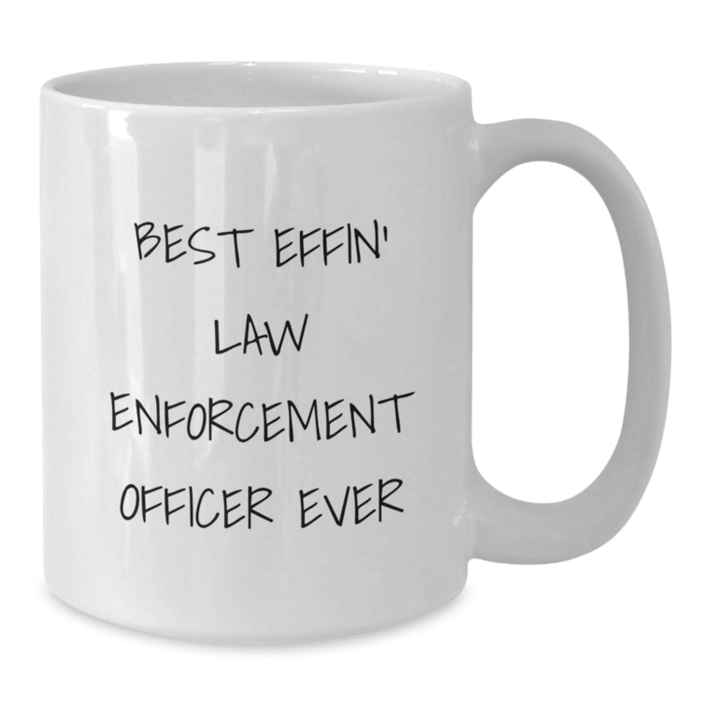 Funny Law Enforcement Officer Gifts from Friends for Best Effin' Men - Additional