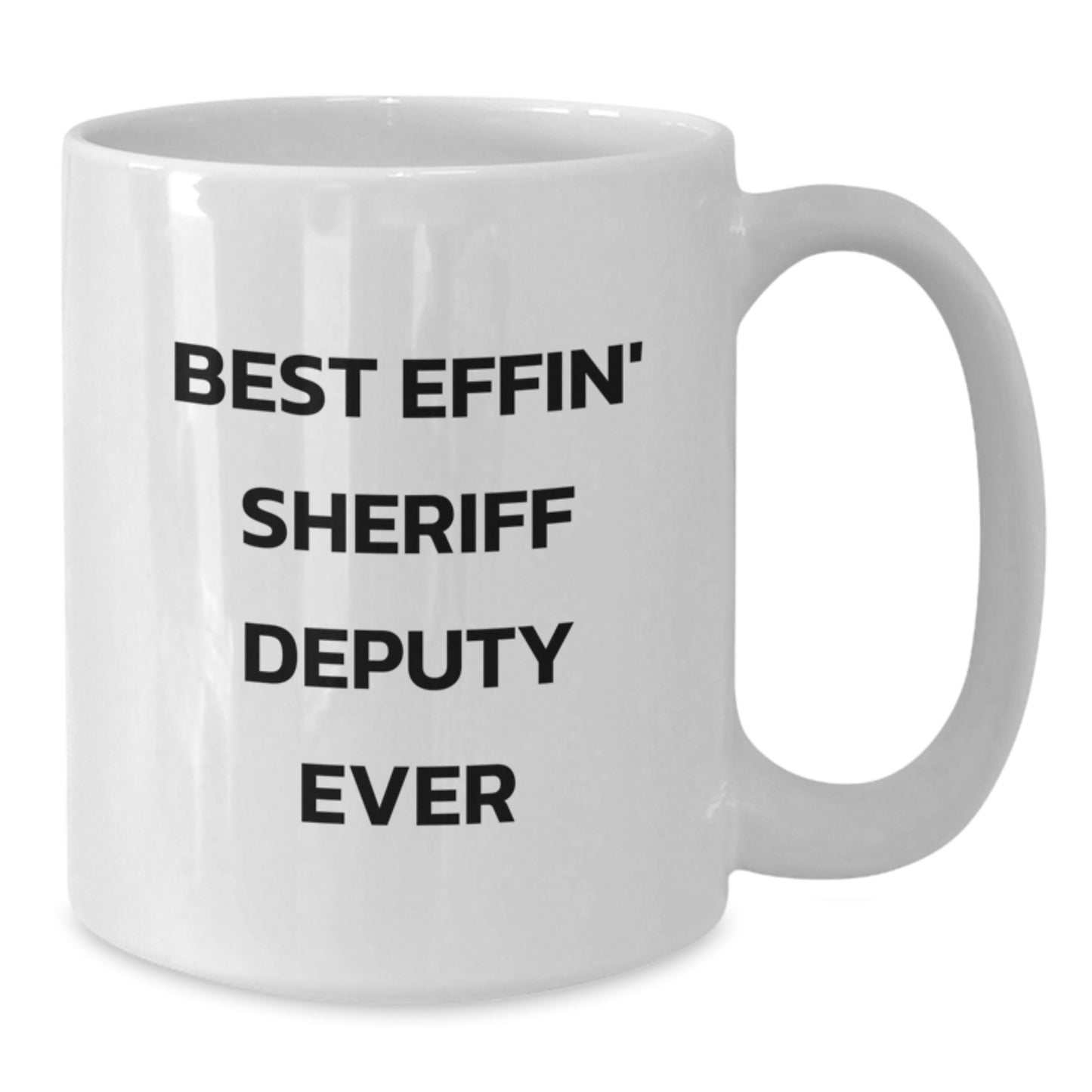 Funny Sheriff Deputy Gifts for Men, White Coffee Mug, Best Effin' Sheriff Deputy Ever, Birthday Unique Gift from Friends - Additional