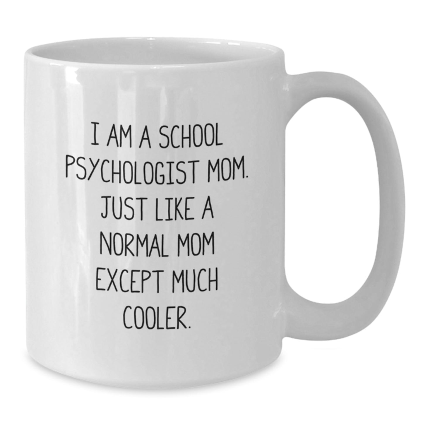 Funny School Psychologist White Coffee Mug Gifts for School Psychologist Women from Friends - Additional