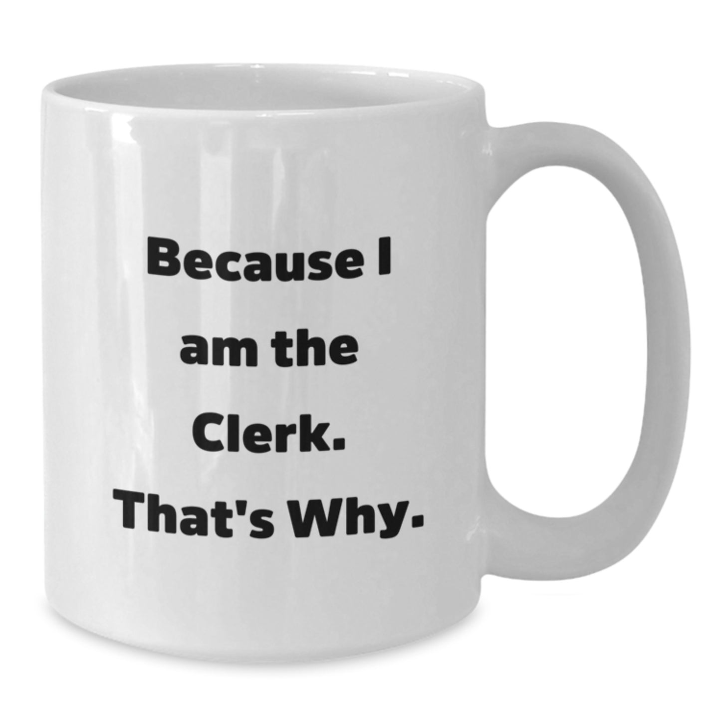 Funny White Coffee Mug Gifts from Men for Clerk Valentine's Unique - Additional