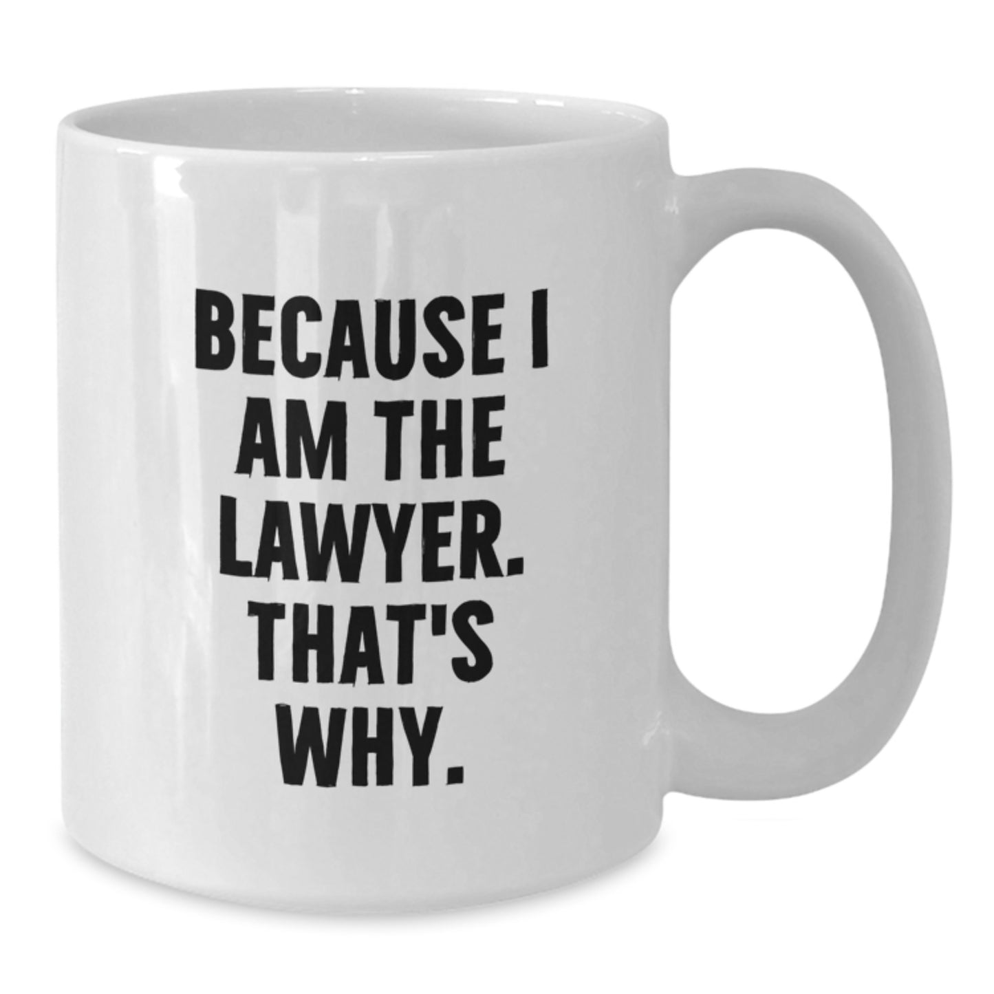 Funny Lawyer White Coffee Mugs Lawyer Gifts Birthday Unique Gifts from Men to Lawyer - Additional