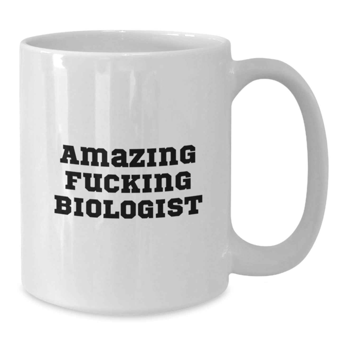 Funny Biologist Christmas Unique Gift for Friends, White Coffee Mug, Amazing F--king Biologist Quote, Gifts from Men, for Biologist Enthusiasts, Unique White Coffee Mug Gifts - Additional