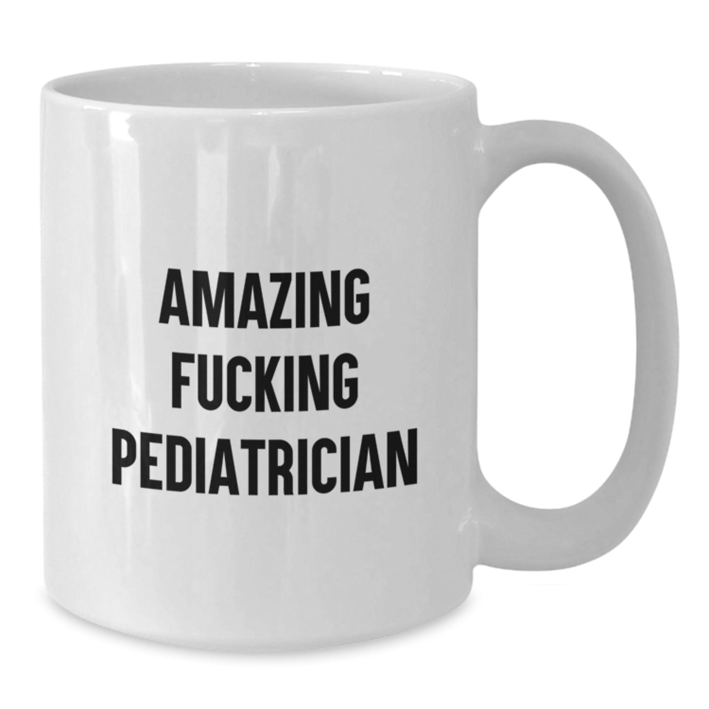 Funny Gifts from Friends for Pediatrician White Coffee Mugs Amazing F--king - Additional
