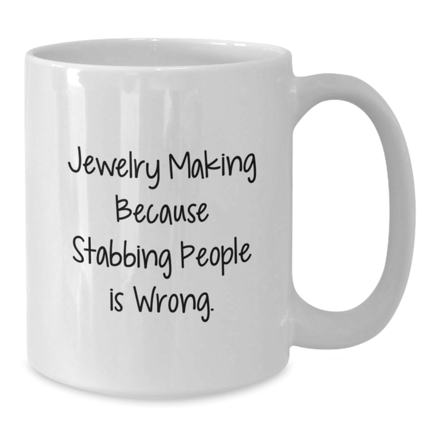 Jewelry Making Humor White Coffee Mug Gifts from Friends, Family, or Coworkers for Christmas Unique Gift Ideas - Additional