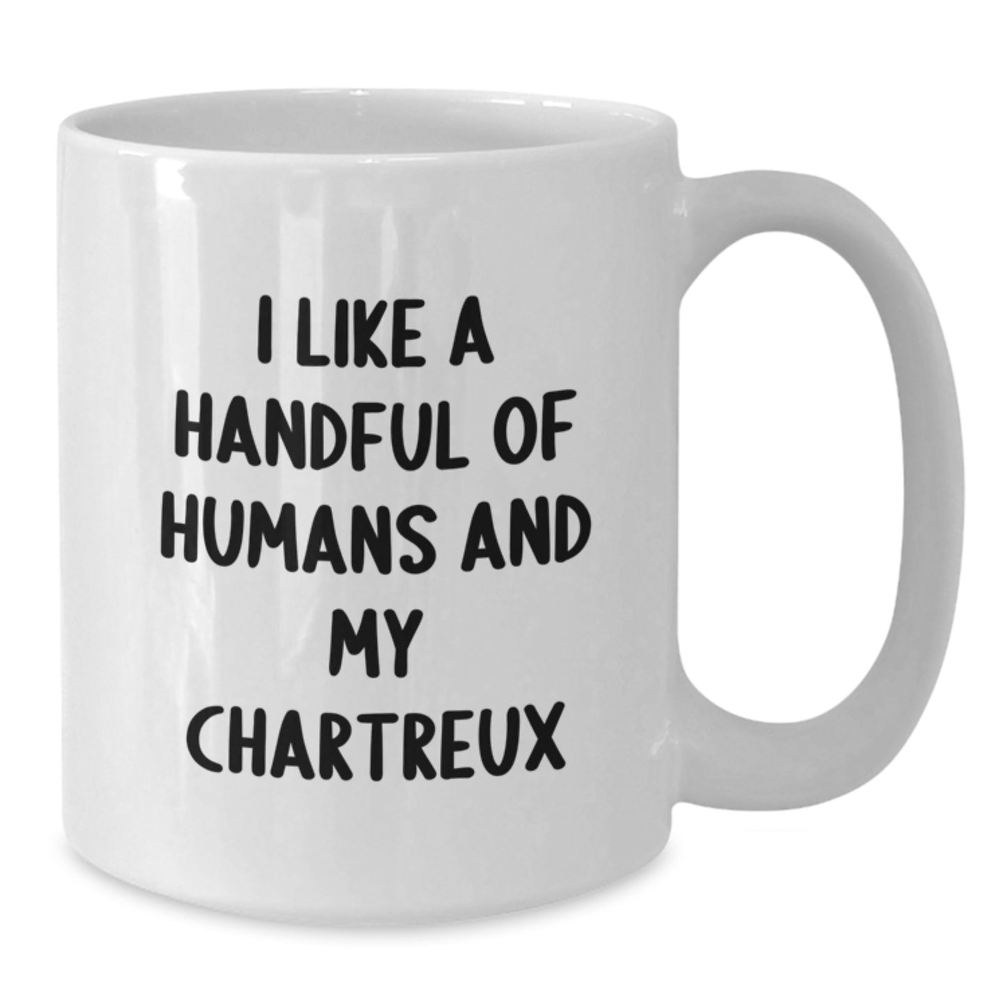 Funny Chartreux Cat Lover Gifts for Men Women Friends Family - White Coffee Mug I Like A Handful Of Humans And My Chartreux - Additional