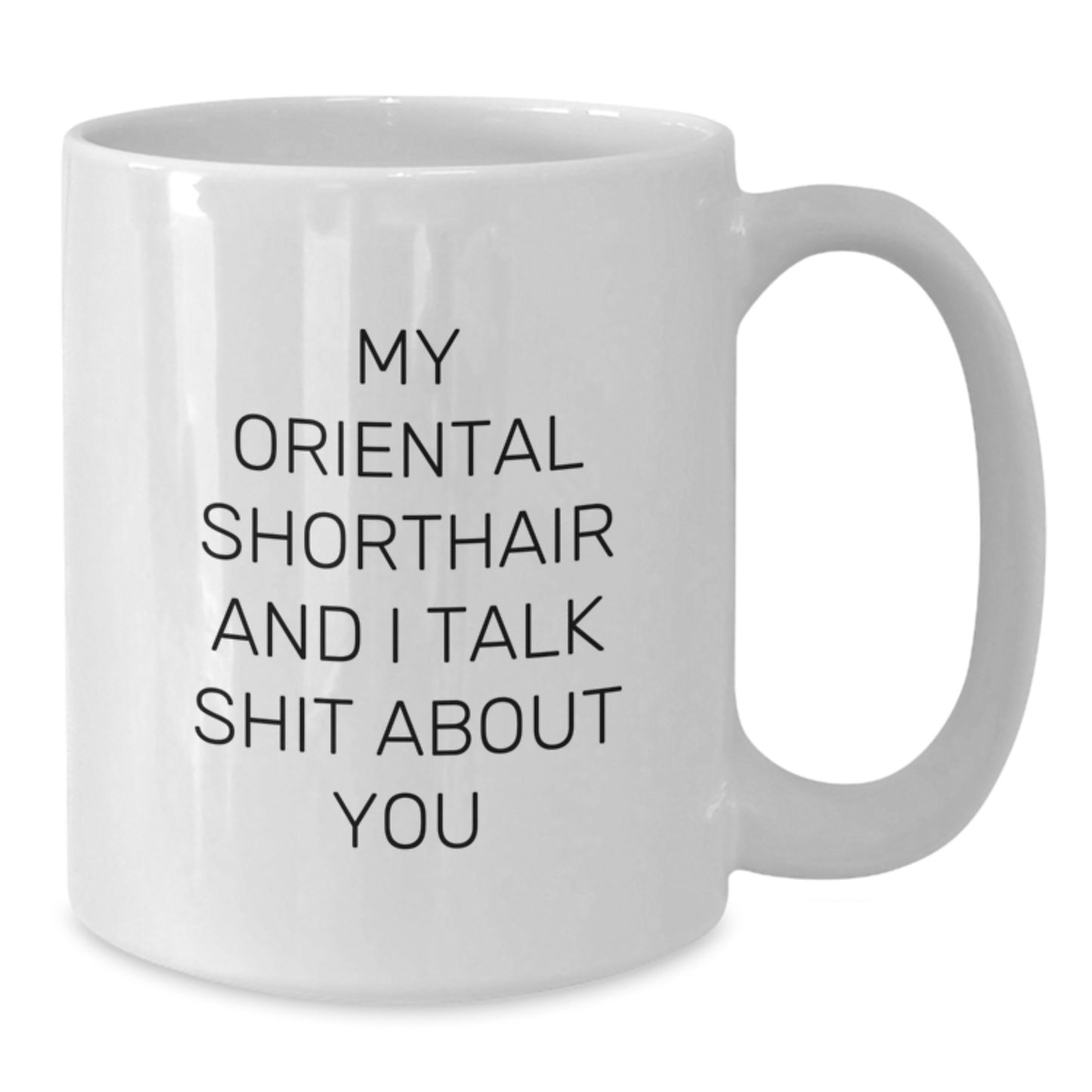 Funny Oriental Shorthair Cat Mom Gifts from Mom, Unique White Coffee Mug for Oriental Shorthair Cat Lovers, Mother's Day Unique Gifts for Women - Additional