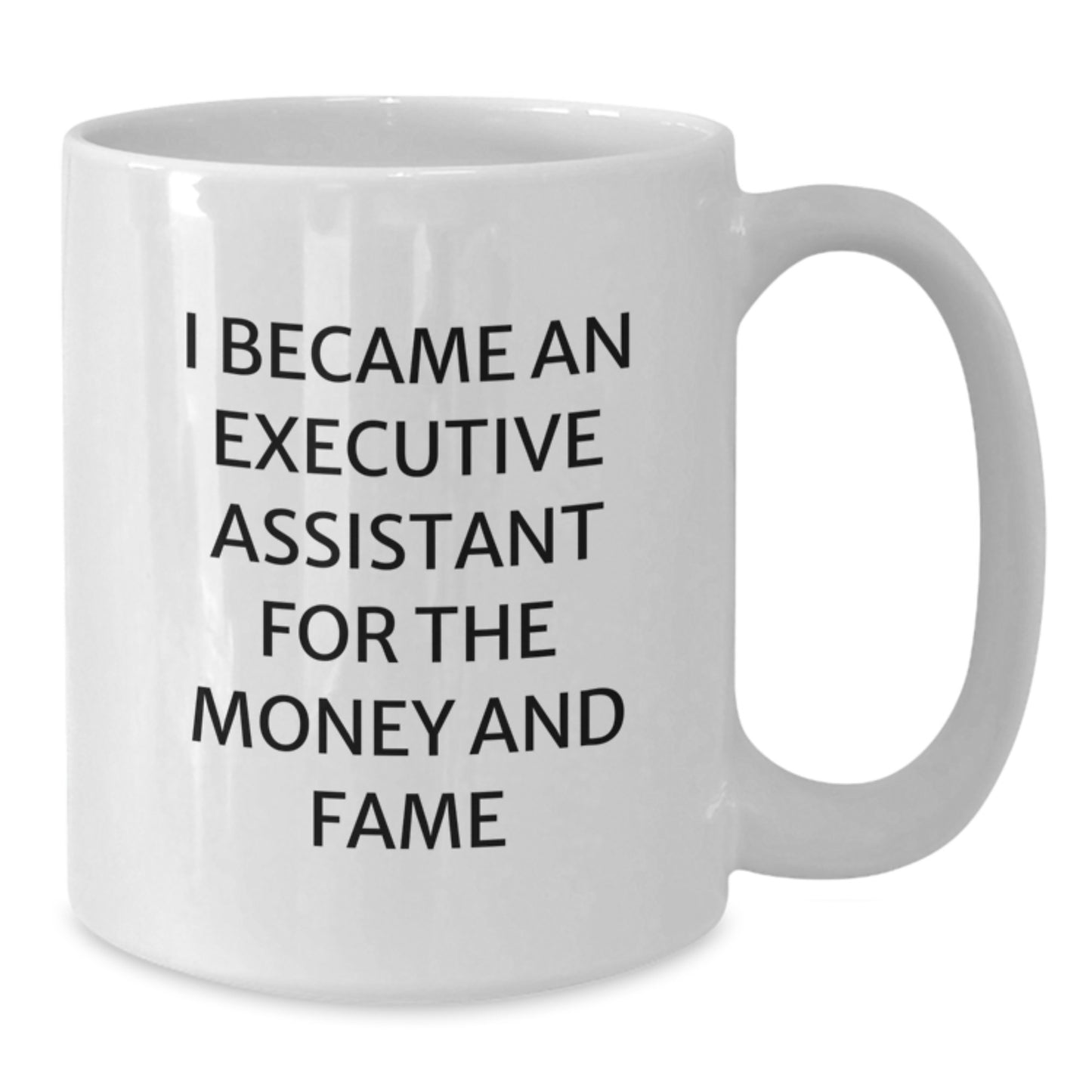 Executive Assistant Christmas Unique Gifts, Funny White Coffee Mug, Gift from Family, Friends or Coworkers, Perfect for Executive Assistant, Unique Christmas Unique Gifts for Men, Women, or Friends - Additional