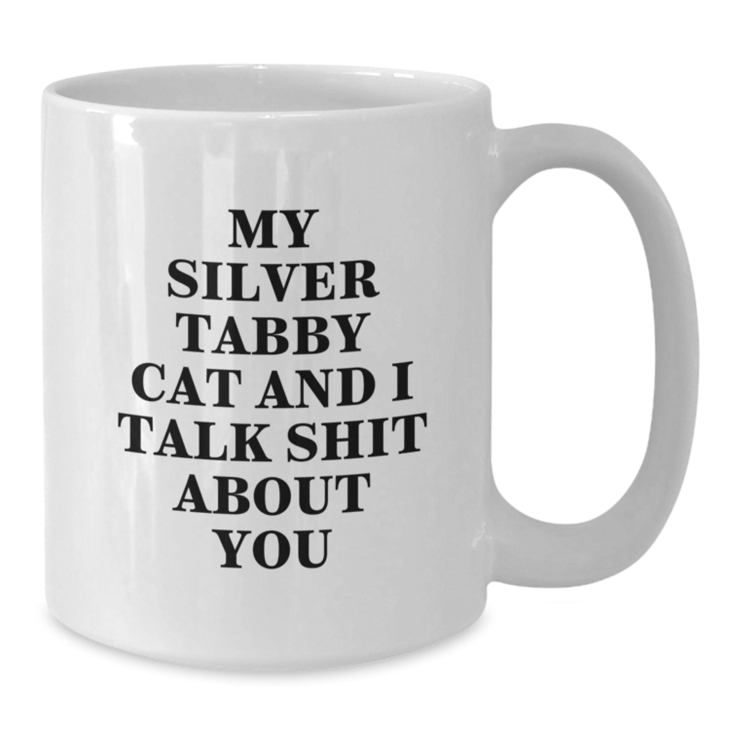 Funny Silver Tabby Cat White Coffee Mug Gifts from Men to Friends, Unique Mother's Day Unique Gifts for Silver Tabby Cat Lovers - Additional