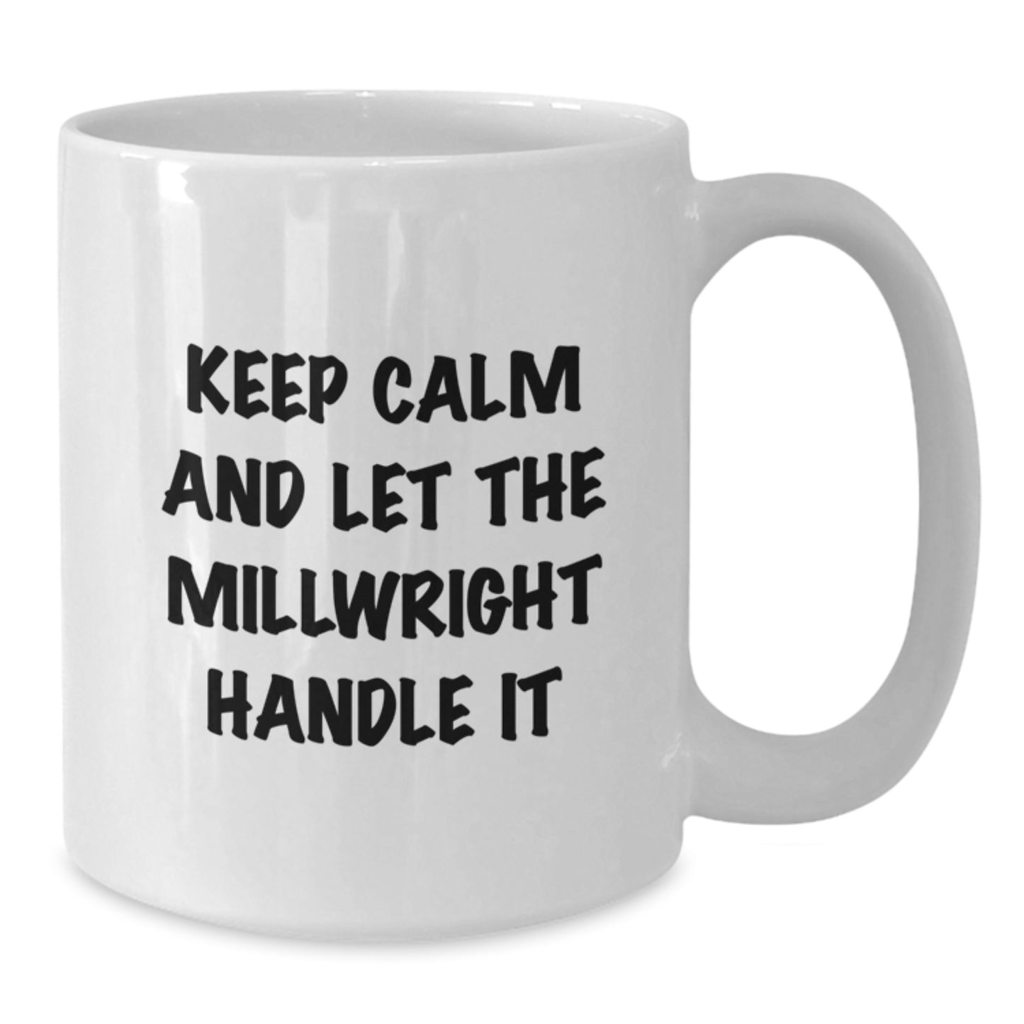 Funny Millwright Gifts, White Coffee Mug, Christmas Unique Gifts from Family to Millwright - Additional