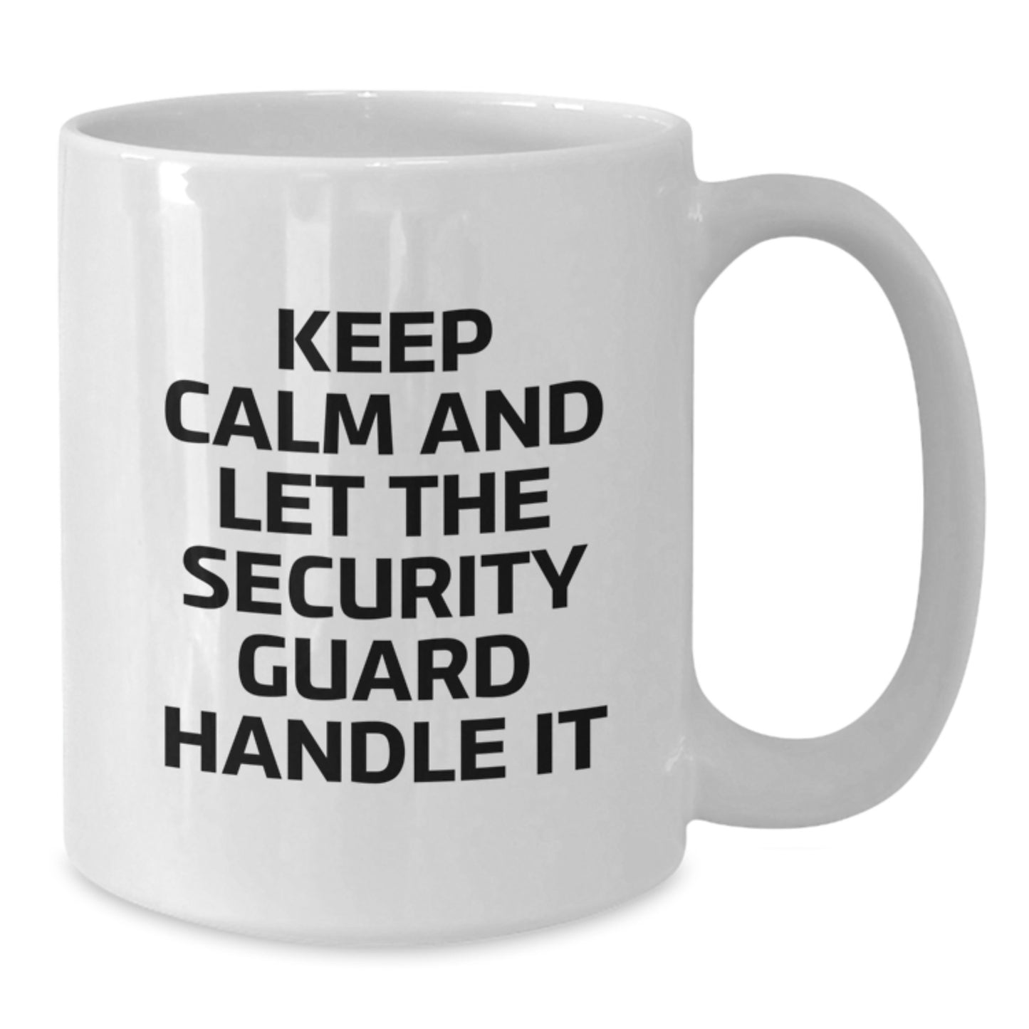 Funny Security Guard Gifts from Friends for Men, White Coffee Mug, Keep Calm And Let The Security Guard Handle It, Christmas Unique - Additional