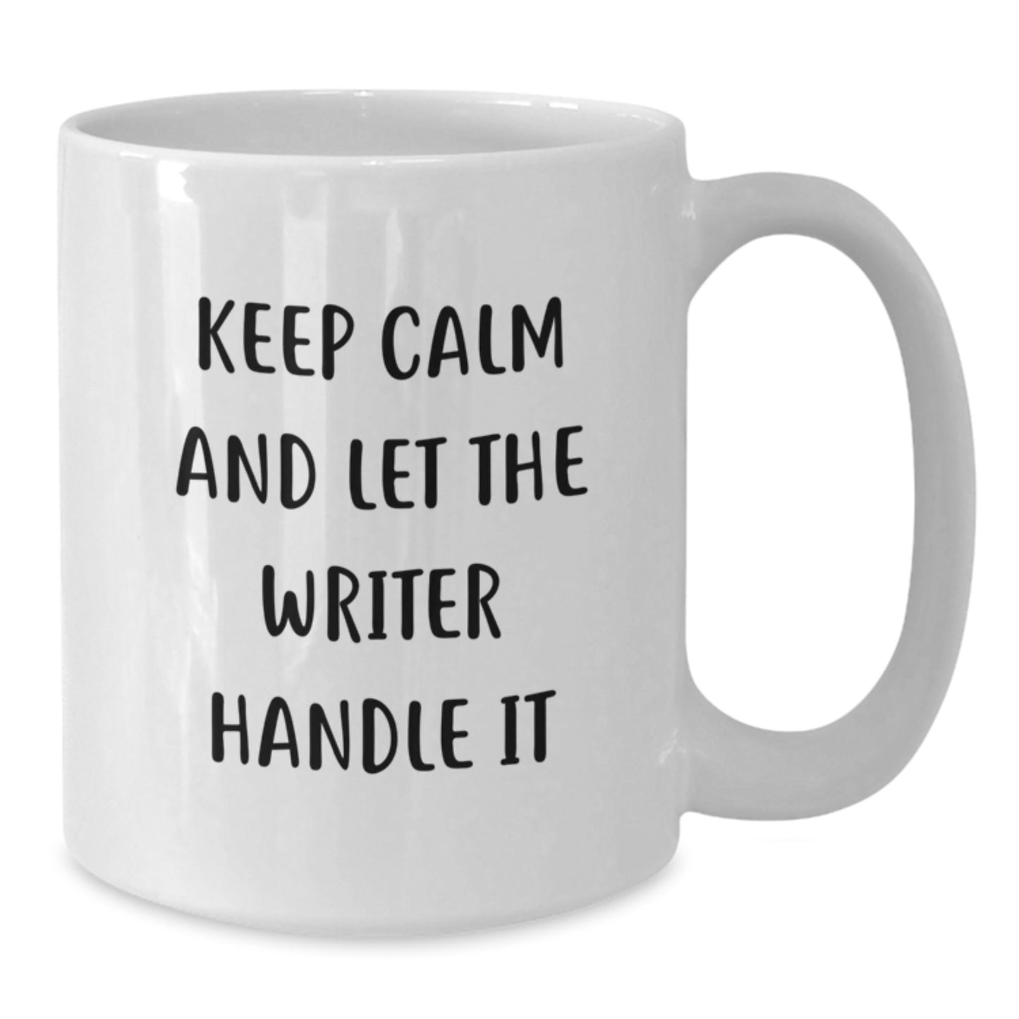 Funny Writer Gifts for Writers on Valentine's - Keep Calm And Let The Writer Handle It White Coffee Mug, Gifts from Men to Writers - Additional