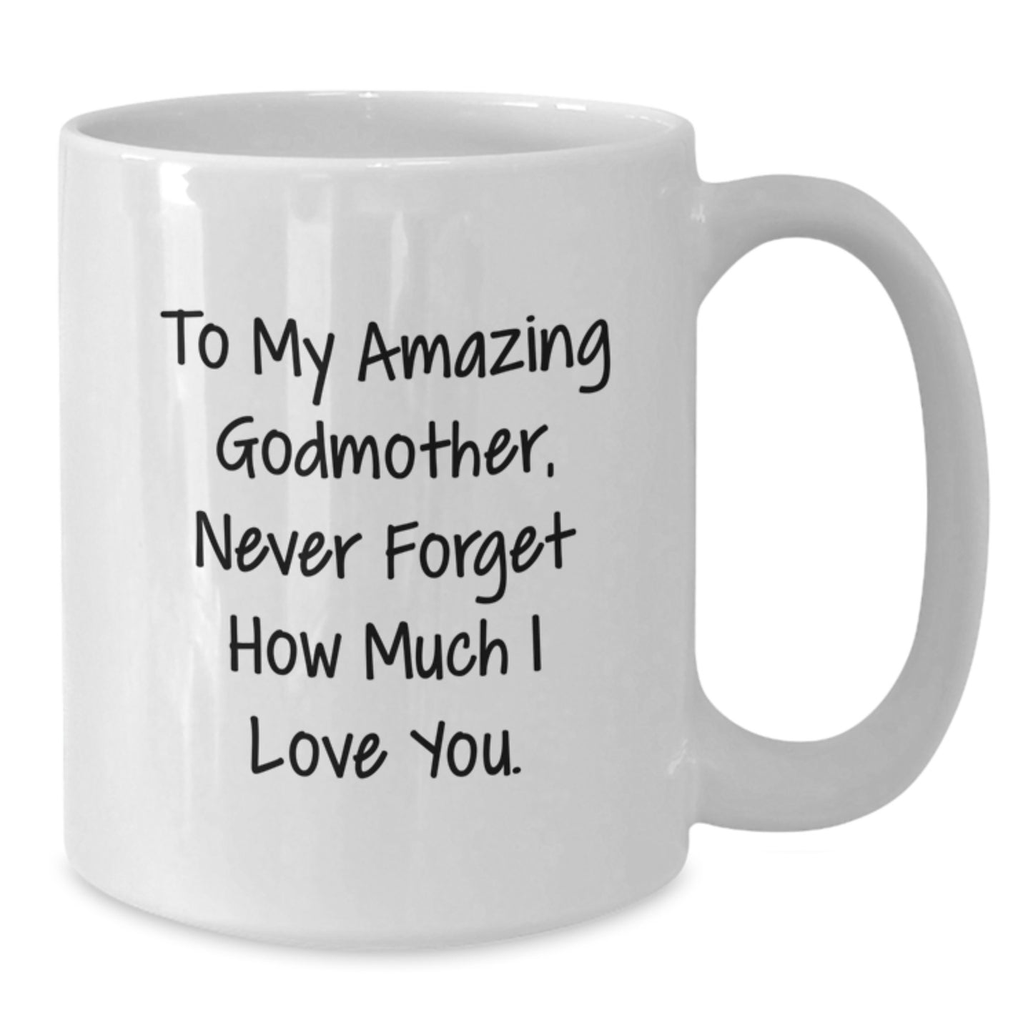 Gifts from Family to My Amazing Godmother, Funny White Coffee Mug, 11oz or 15oz, Perfect for Christmas Morning - Additional