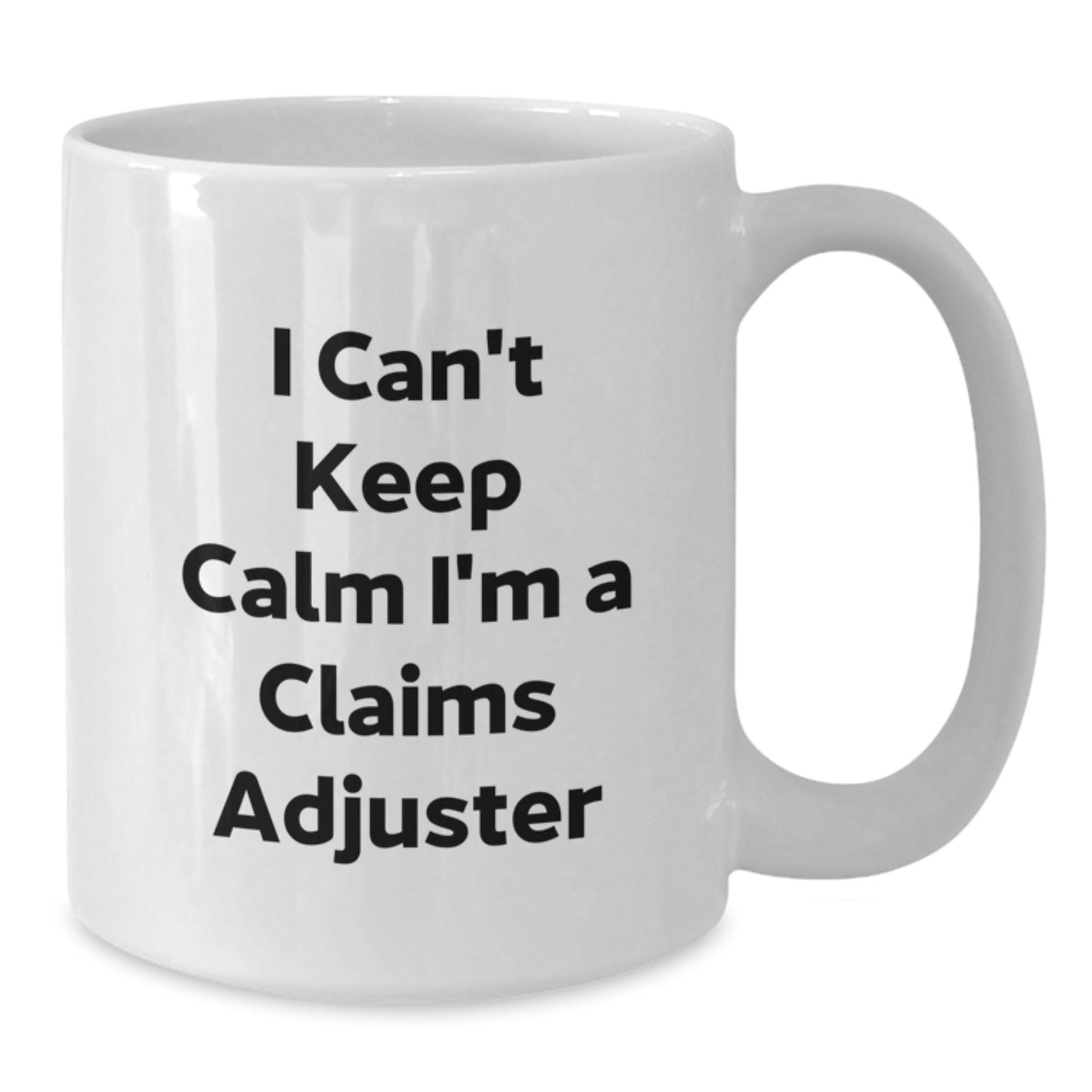 Funny Claims Adjuster Gifts from Friends, Christmas Unique Mugs for Claims Adjuster Men, White Coffee Mug with I Can't Keep Calm I'm A Claims Adjuster - Additional