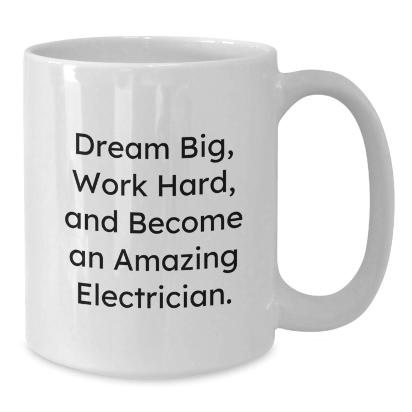 Inspirational Quotes for Electricians Funny White Coffee Mug Gifts from Friends for Christmas - Additional