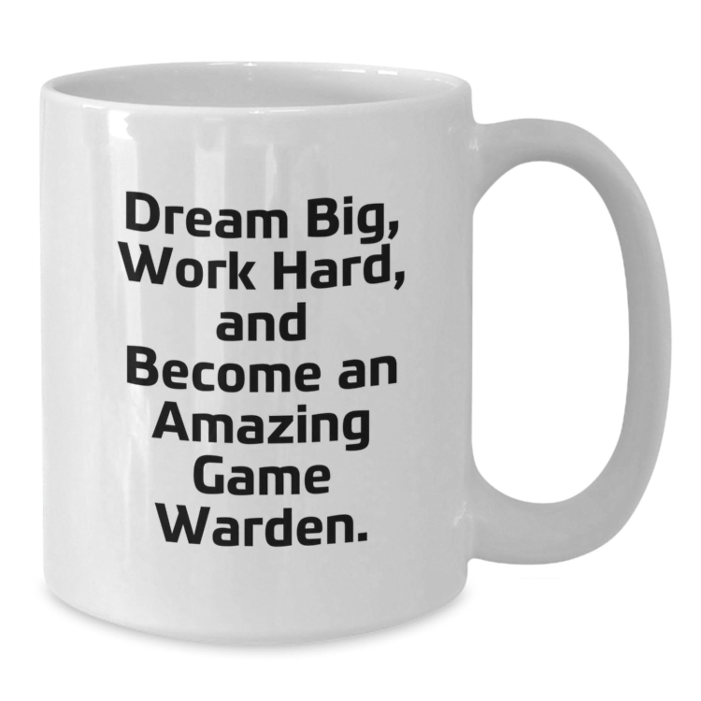 Funny Game Warden Gifts from Friends for Birthday Unique White Coffee Mugs with Inspirational Quote 'Dream Big, Work Hard, And Become An Amazing Game Warden.' - Additional