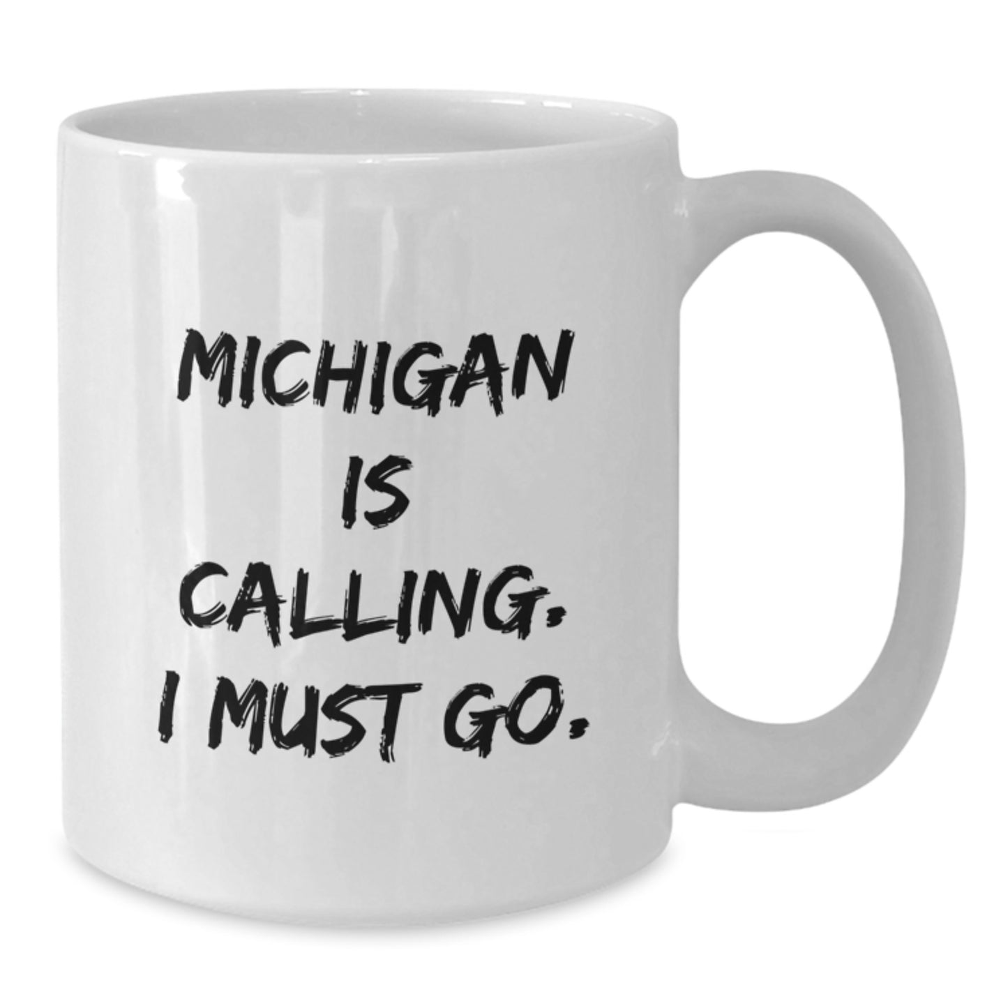 Michigan White Coffee Mug Funny Quote Gifts from Friends, Gifts for Michigan Lovers, Christmas Unique Presents - Additional