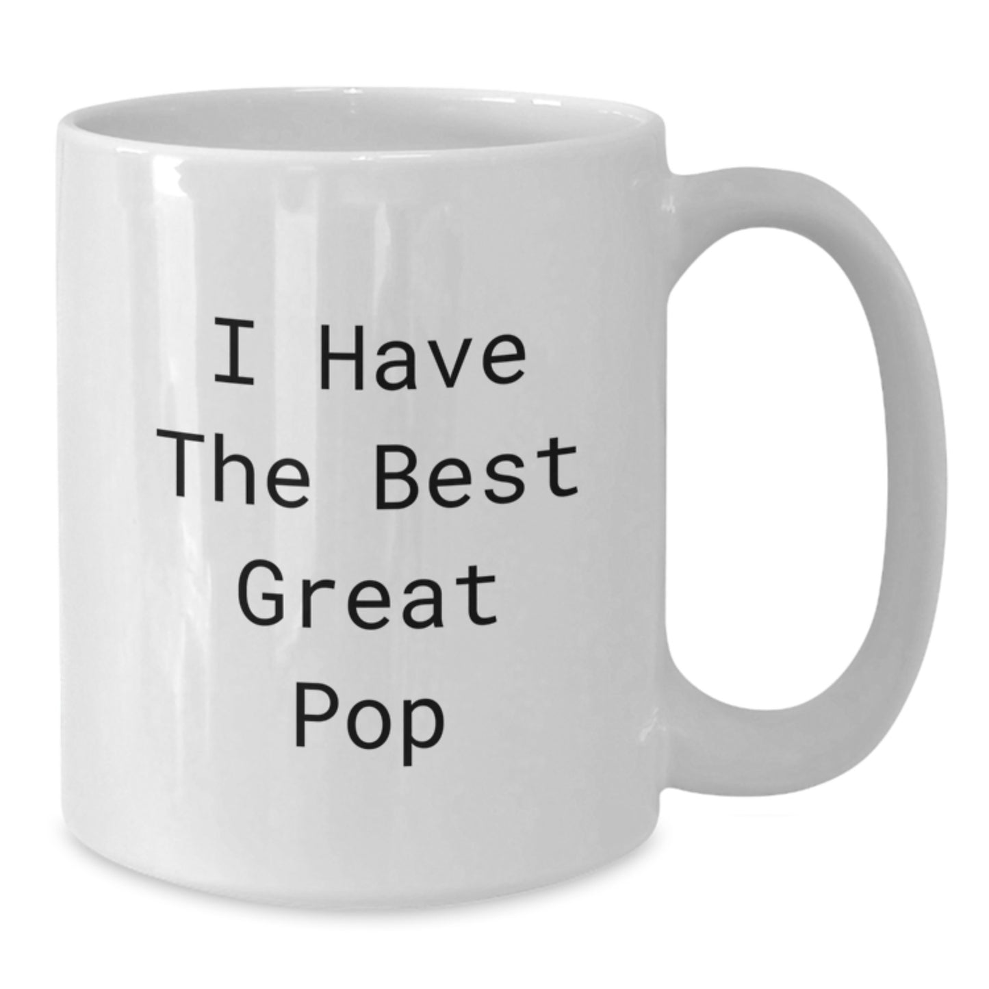 Funny Quote White Coffee Mug for Pop Lovers, Great Birthday Unique Gifts from Friends to Family - Additional