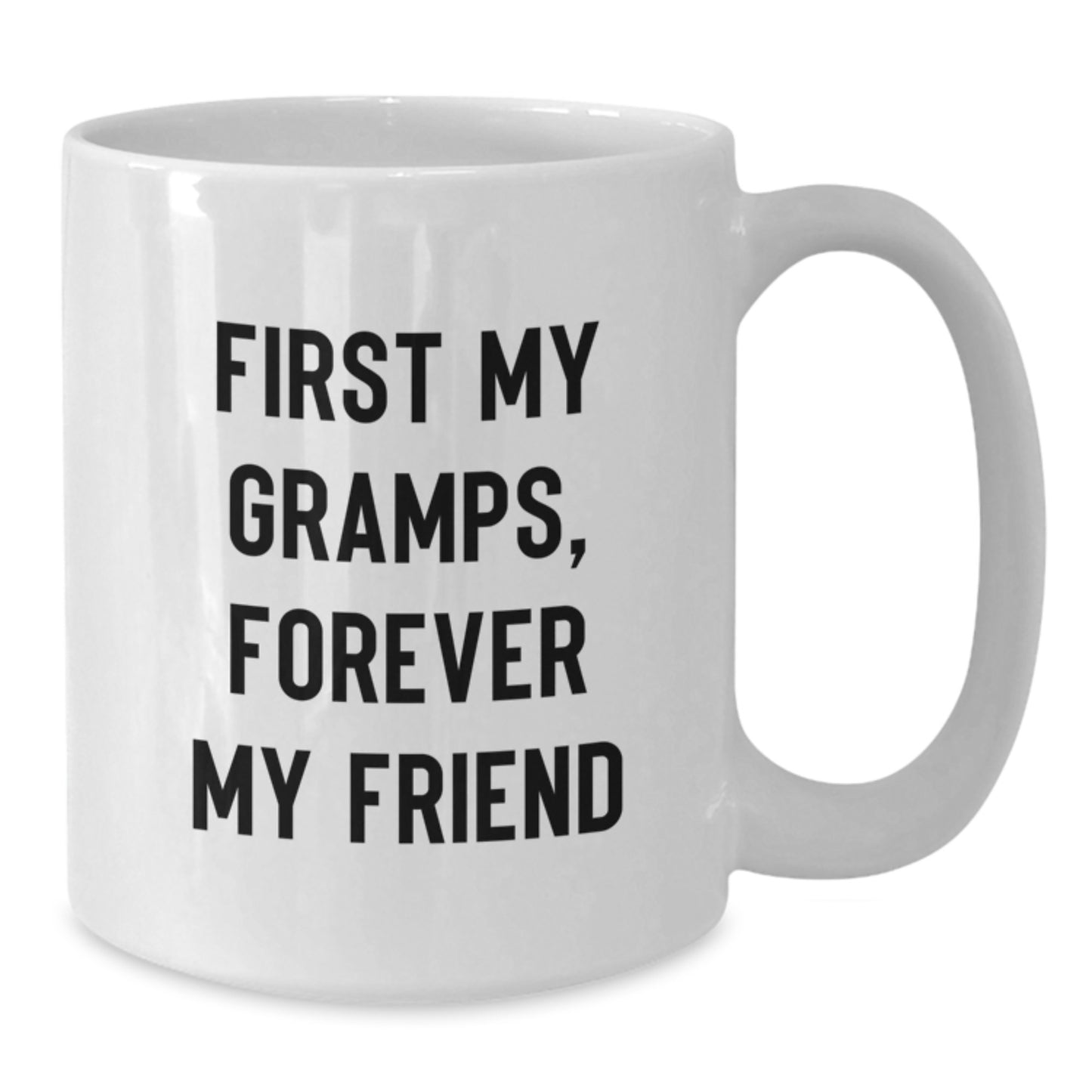 Funny Gramps Quotes Gifts, White Coffee Mug for Him, 'First My Gramps, Forever My Friend' Graduation Unique Gifts from Family - Additional