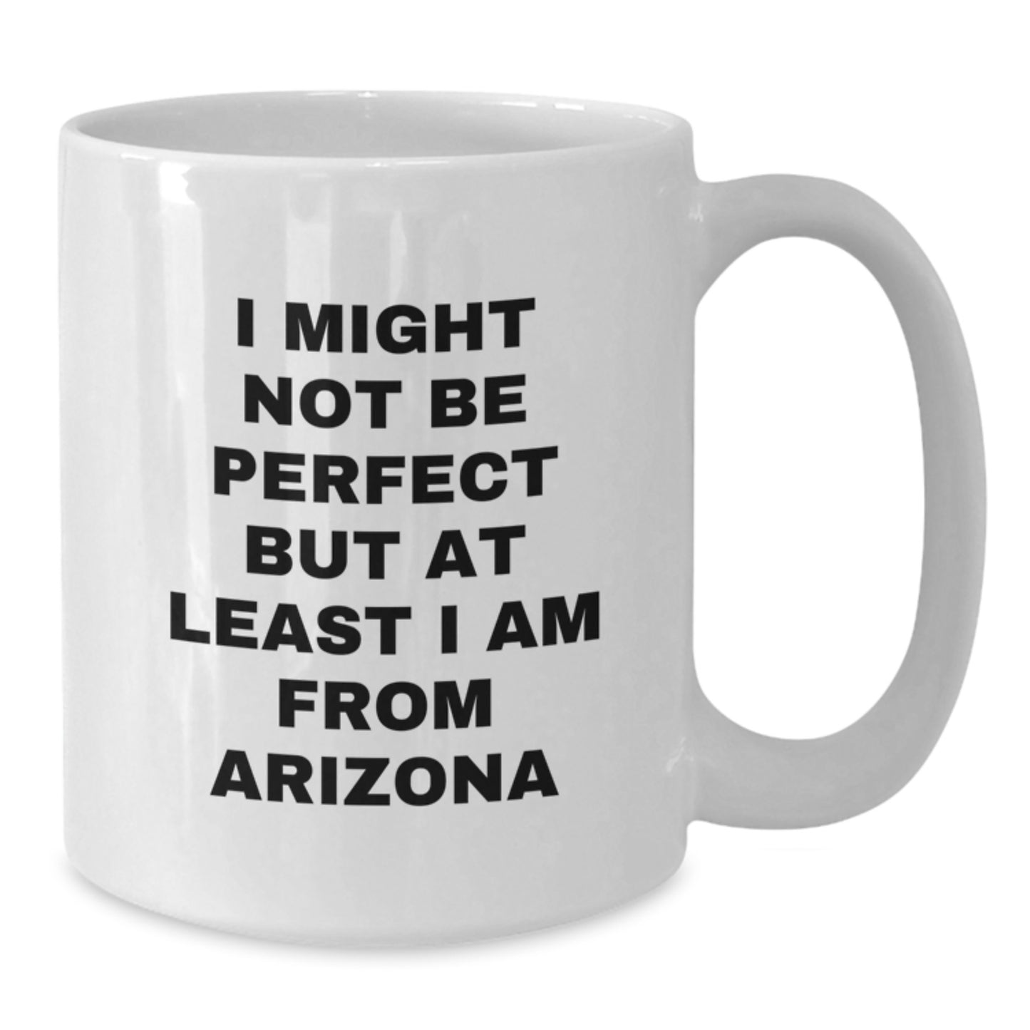 Arizona Gifts from Friends, Funny Quote White Coffee Mug, Birthday Unique Gifts for Arizona Men - Additional