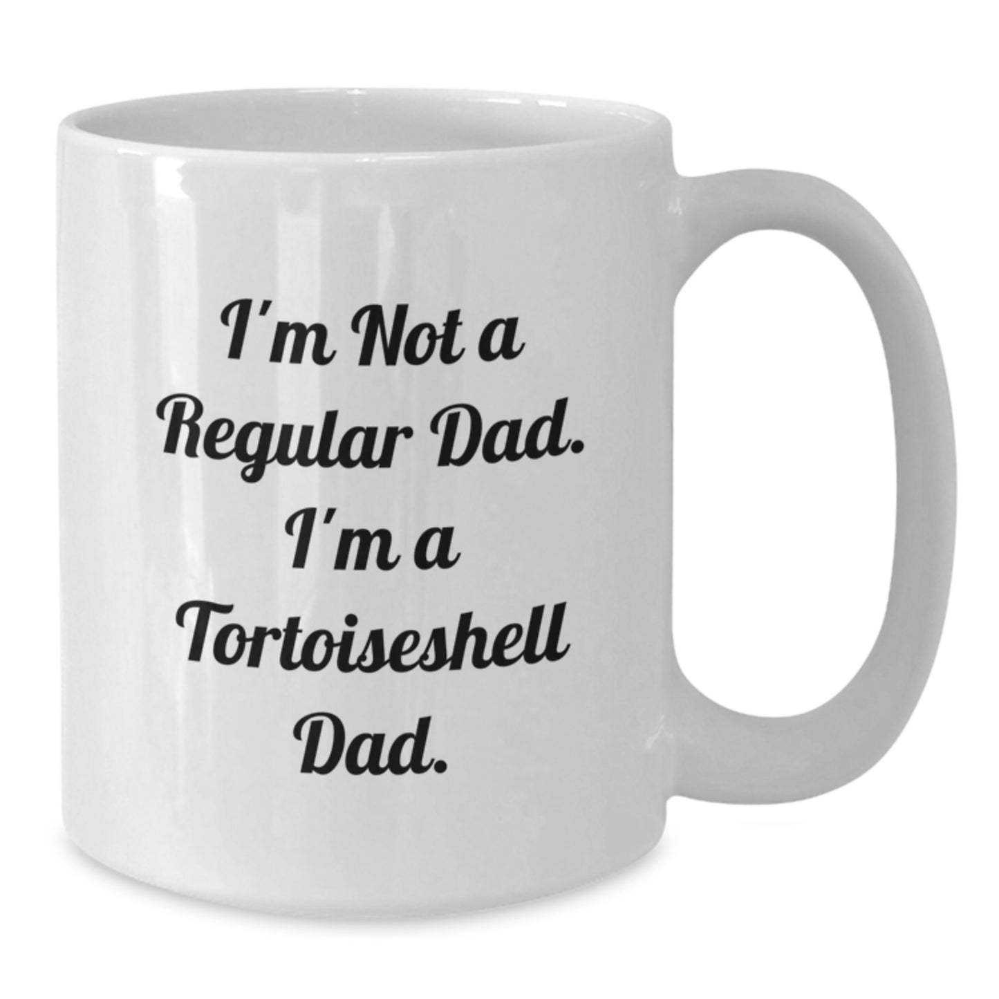 Tortoiseshell Cat Dad Funny Gifts for Men from Friends, White Coffee Mug, Graduation Unique Gifts - Additional