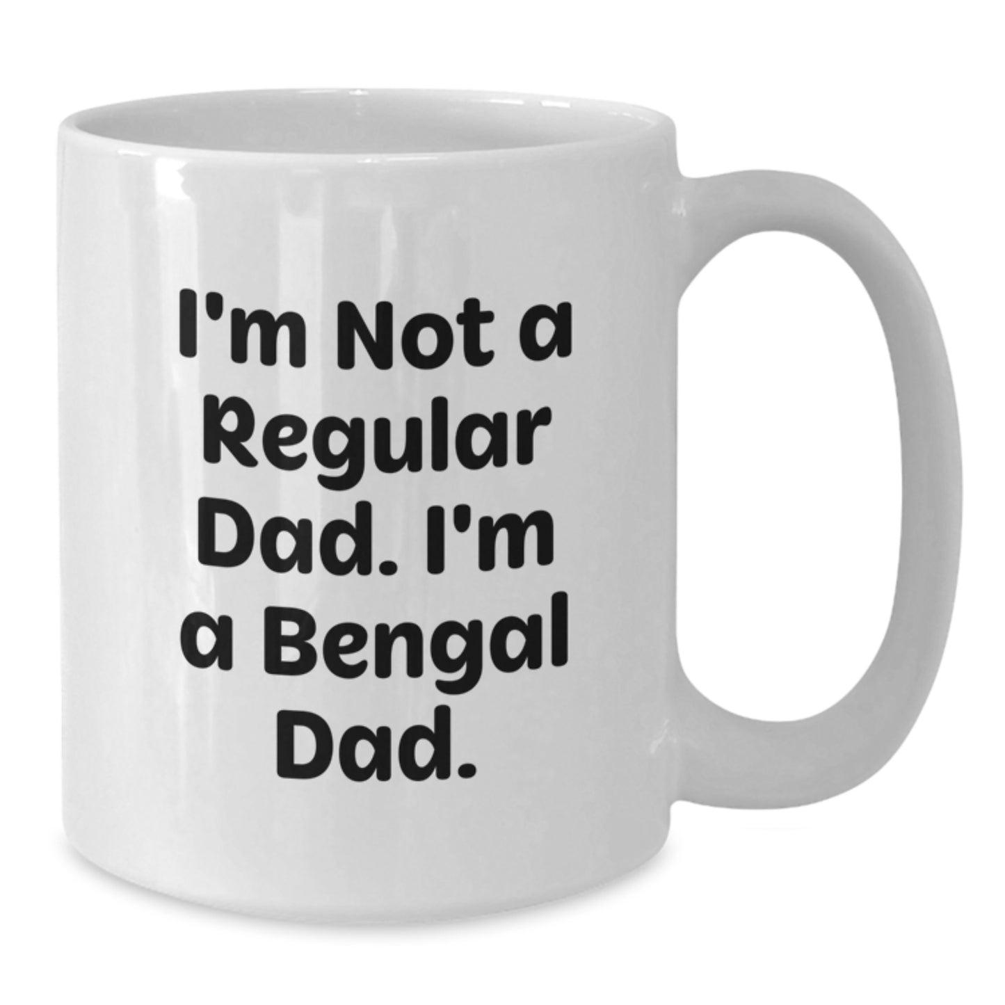Fun Funny Bengal Cat Dad Gifts from Dad Christmas Unique Mugs for Bengal Cat Enthusiasts - White Coffee Mug - Additional