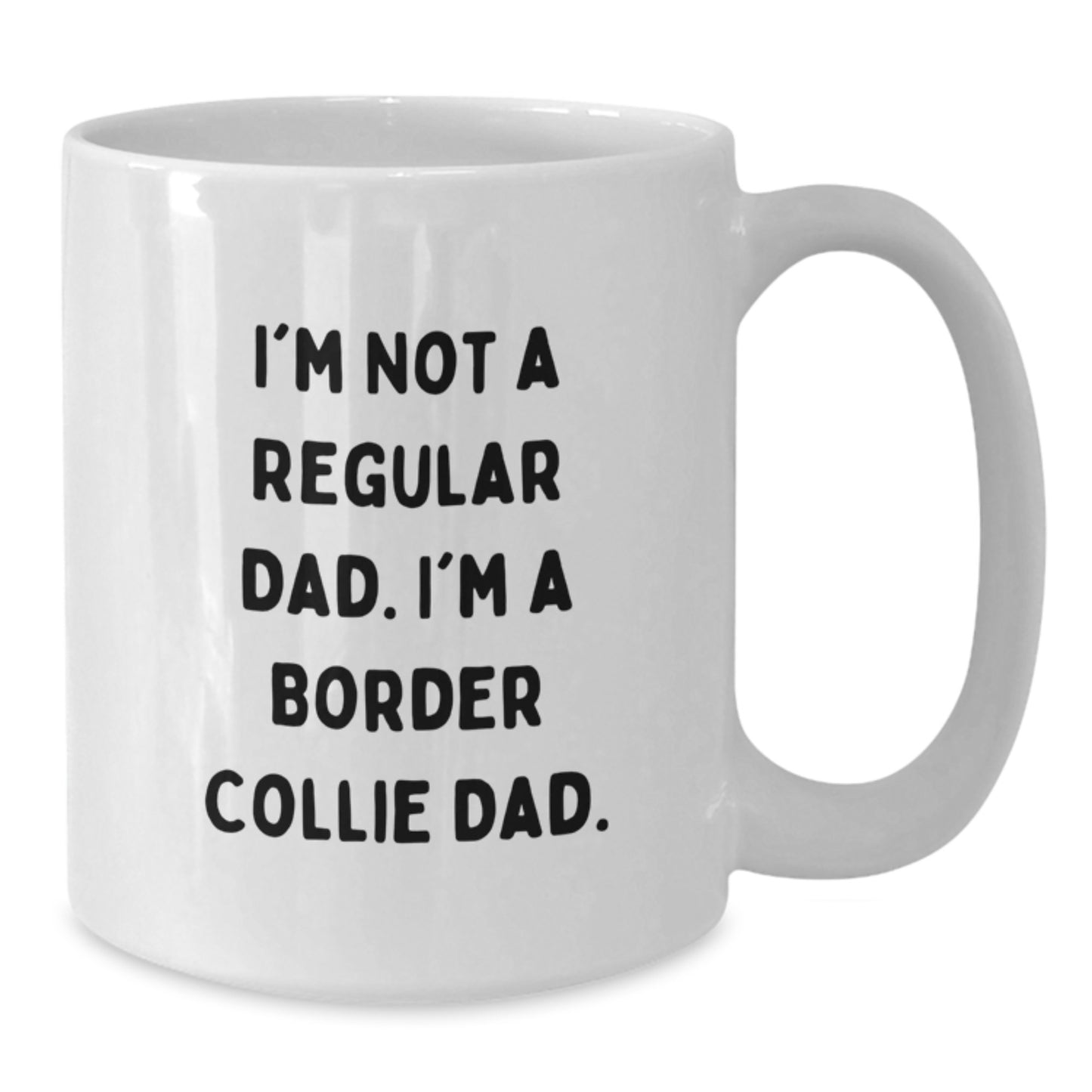 Funny Border Collie Dad Gifts - 'I'm Not A Regular Dad. I'm A Border Collie Dad.' White Coffee Mug for Men Women Friends Coworkers Family Graduation Unique Gifts from Dad to Border Collie Dog - Additional